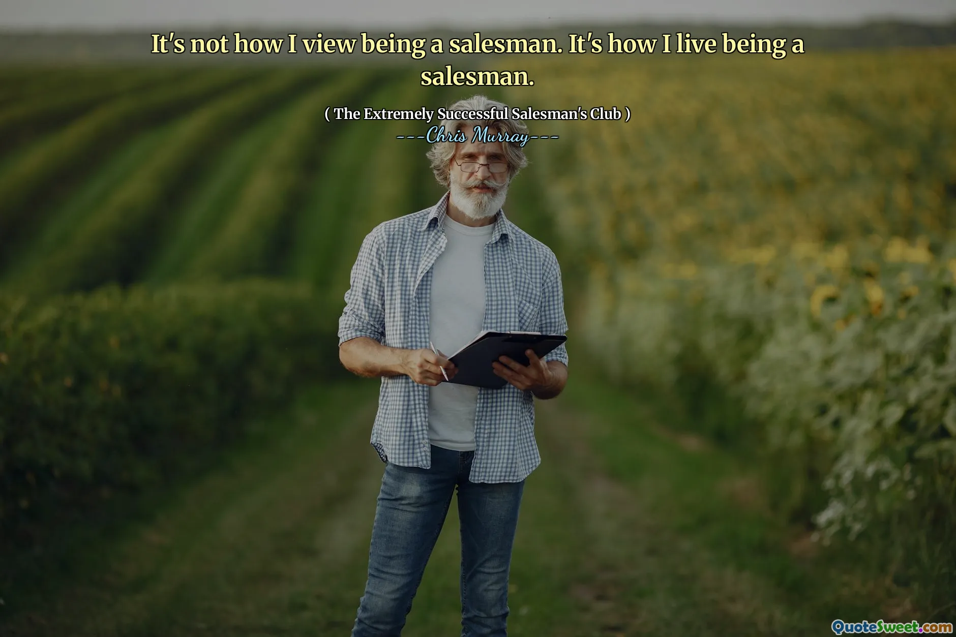 ليس كيف أرى أن بائعًا. هذه هي الطريقة التي أعيش فيها بائعًا.