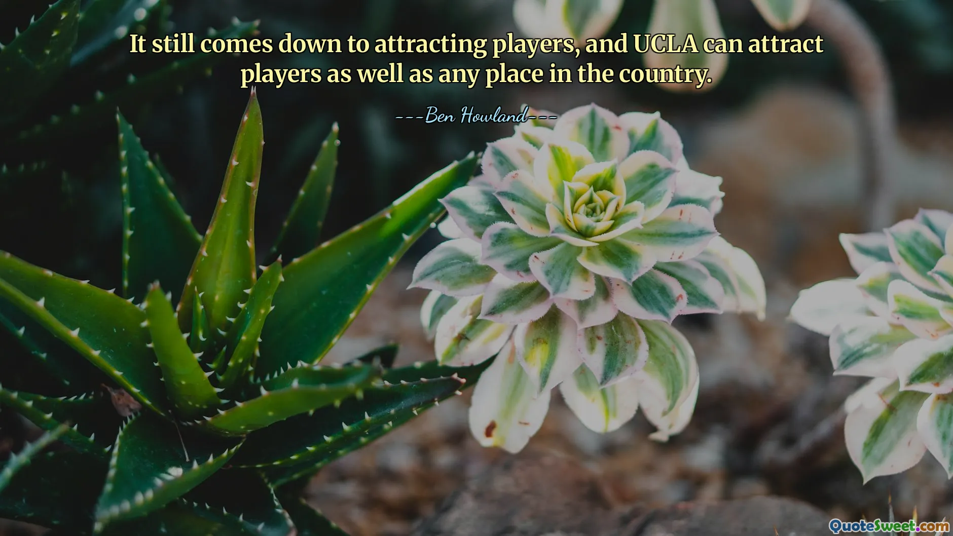 It still comes down to attracting players, and UCLA can attract players as well as any place in the country.