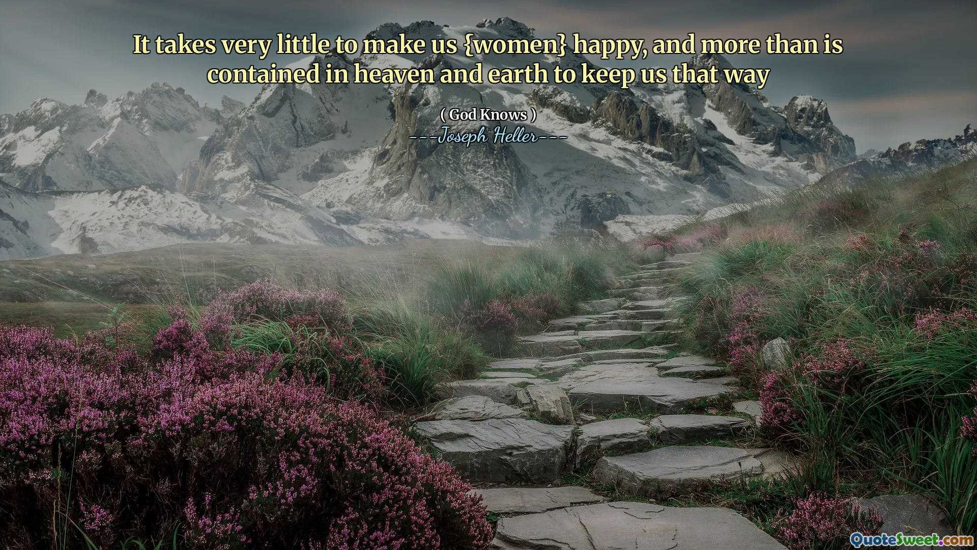 ძალიან ცოტა სჭირდება ჩვენს ქალებს - ბედნიერებას და უფრო მეტს, ვიდრე ზეცასა და დედამიწაზე შედის