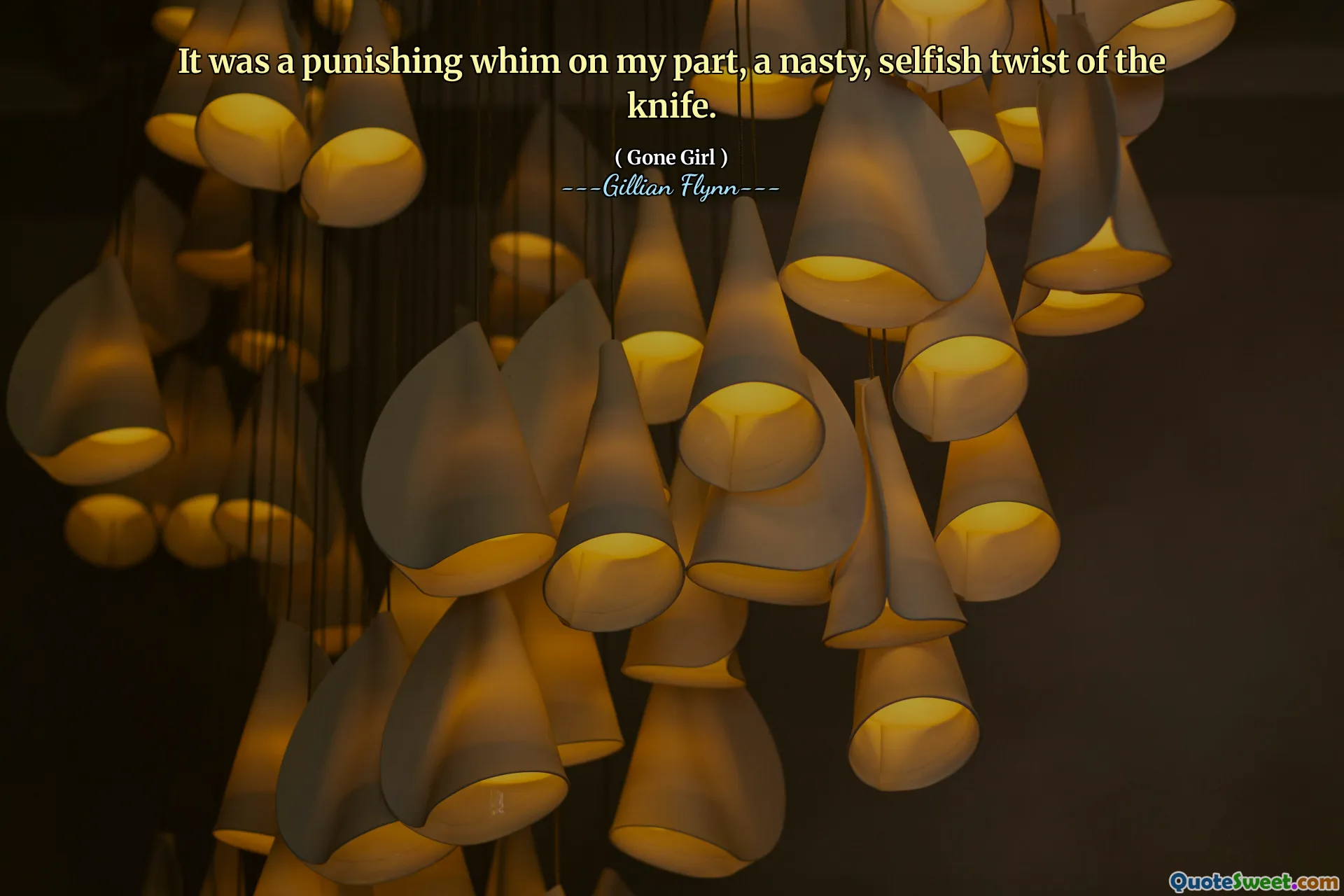 It was a punishing whim on my part, a nasty, selfish twist of the knife.