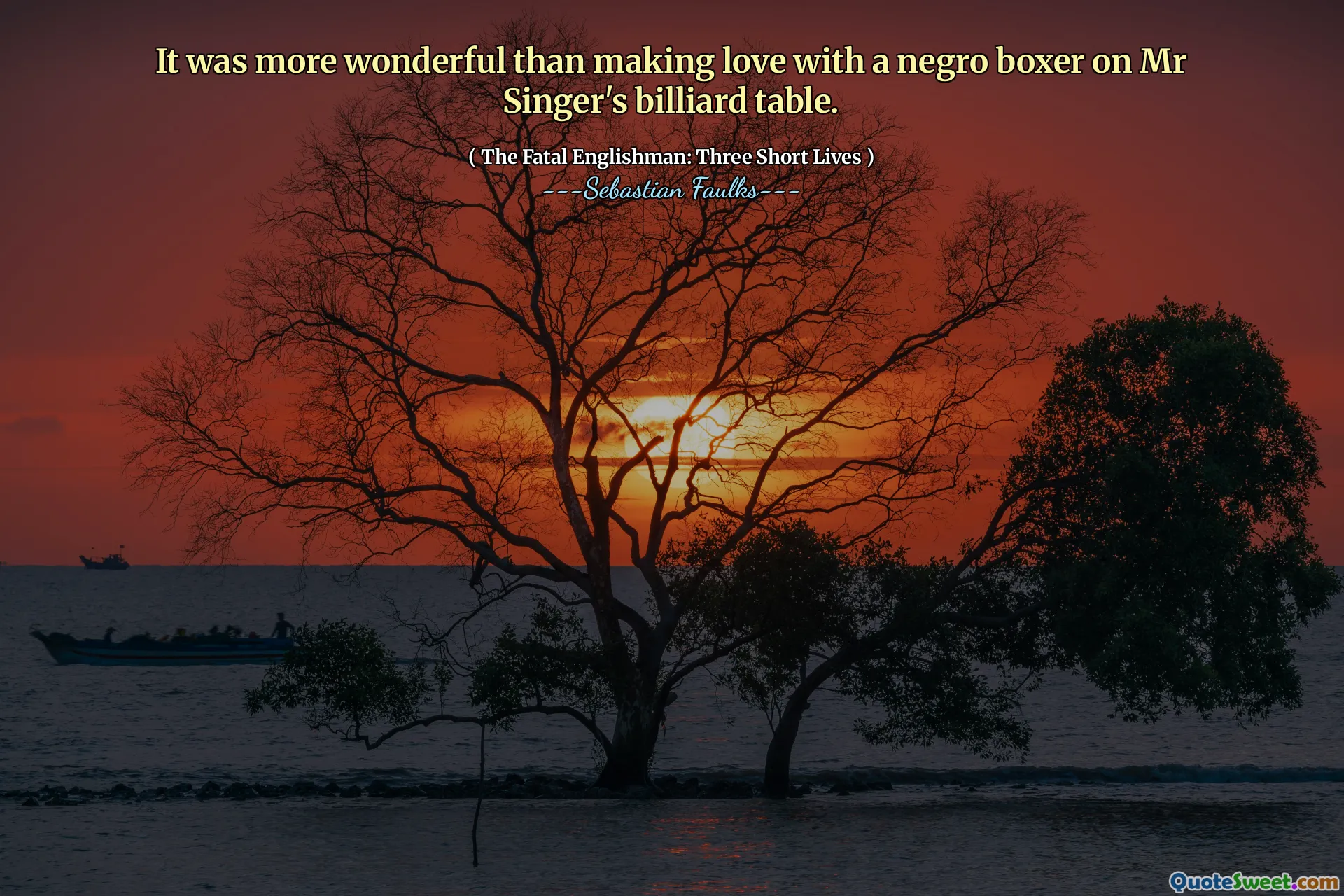 这比在辛格台球桌上与黑人拳击手做爱要好得多。