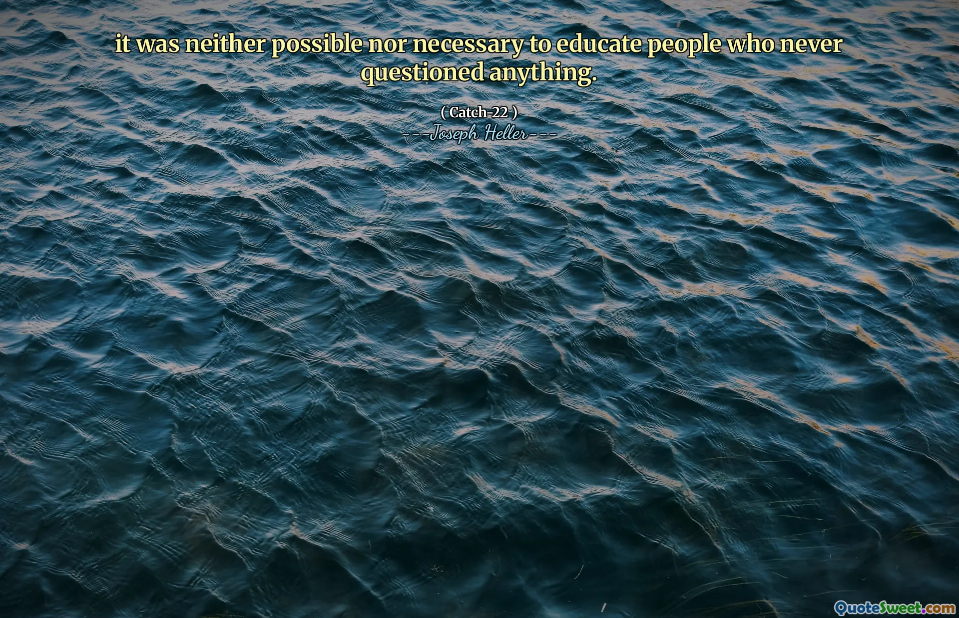 Det var verken mulig eller nødvendig å utdanne mennesker som aldri spurte noe.