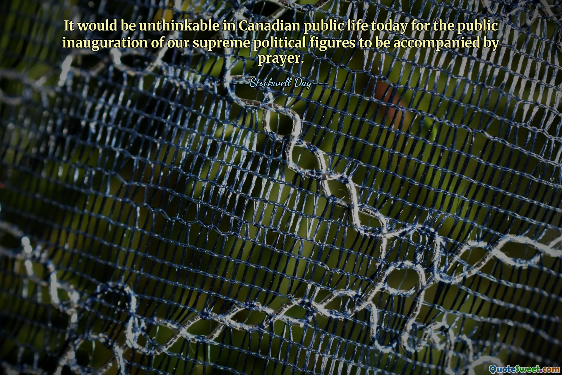 It would be unthinkable in Canadian public life today for the public inauguration of our supreme political figures to be accompanied by prayer.