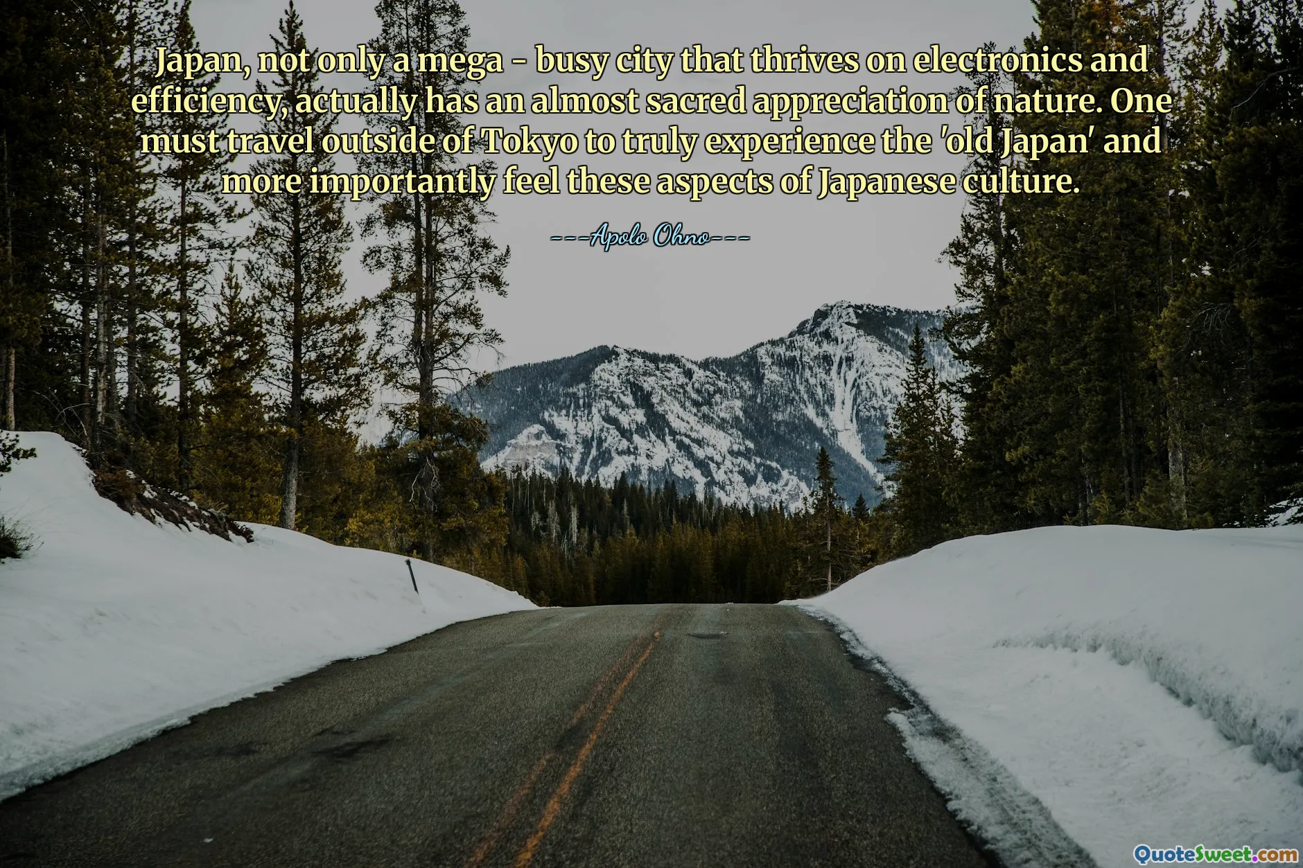 Japan, not only a mega - busy city that thrives on electronics and efficiency, actually has an almost sacred appreciation of nature. One must travel outside of Tokyo to truly experience the 'old Japan' and more importantly feel these aspects of Japanese culture.