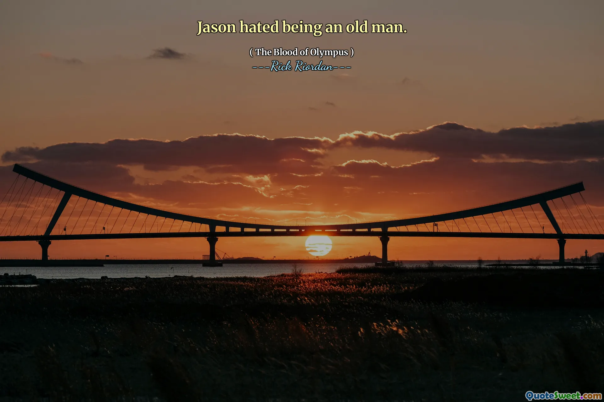 Jason hated being an old man.