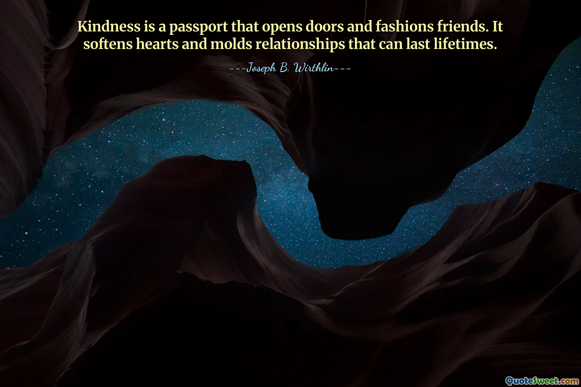 Kindness is a passport that opens doors and fashions friends. It softens hearts and molds relationships that can last lifetimes.
