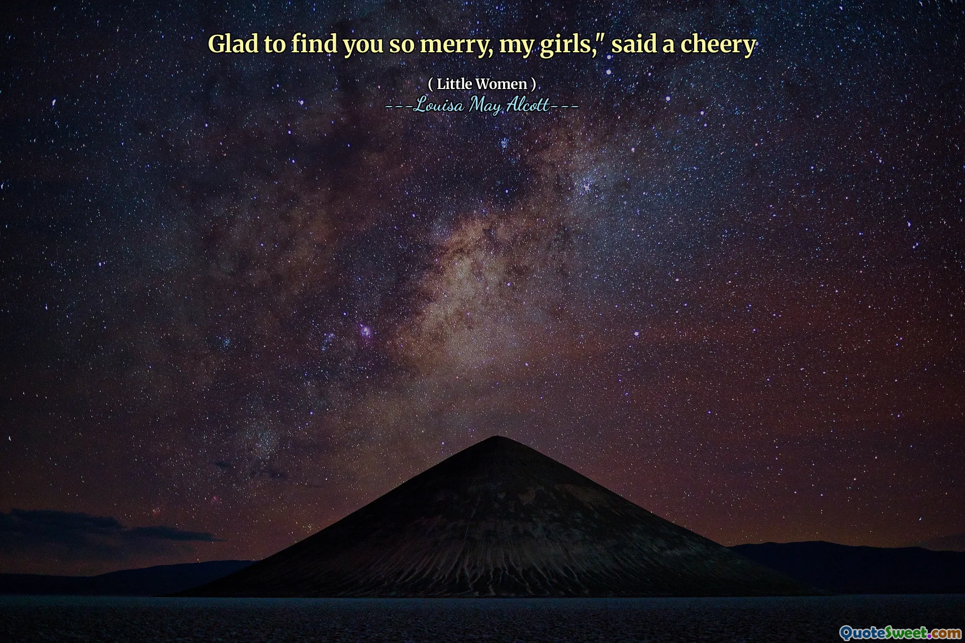 Glad to find you so merry, my girls," said a cheery