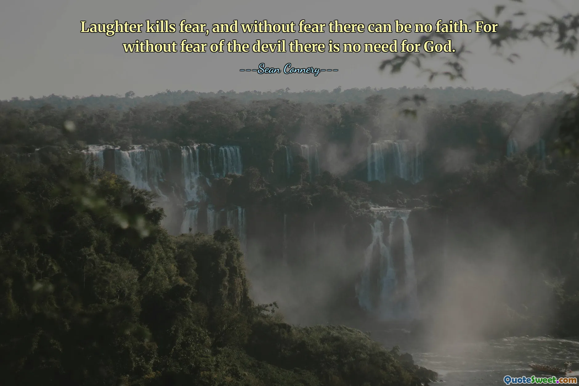 笑いは恐怖を消し去り、恐怖がなければ信仰はあり得ません。悪魔を恐れなければ神は必要ないからです。