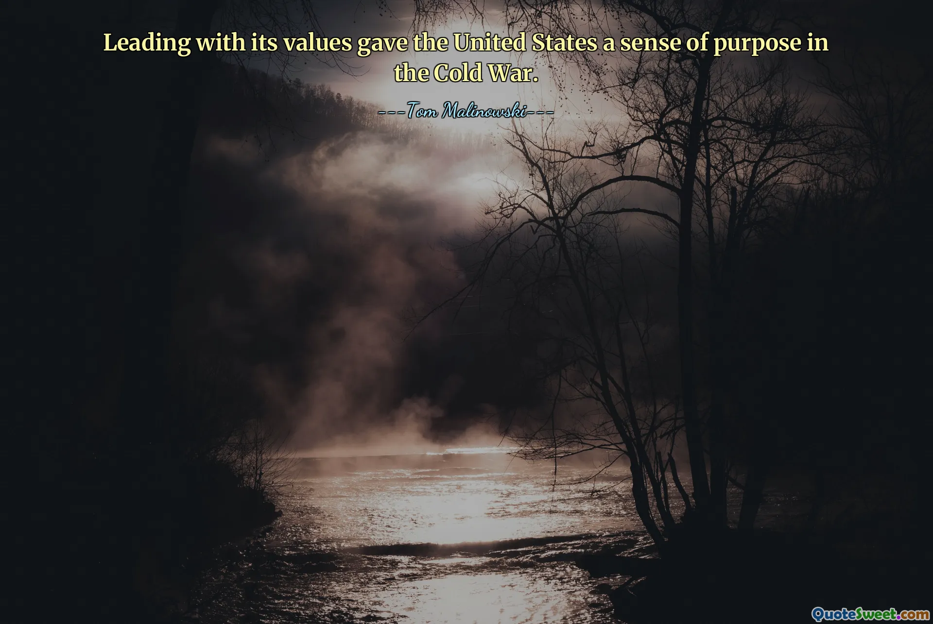 თავისი ღირებულებებით ლიდერობამ შეერთებულ შტატებს მიზანმიმართული გრძნობა მისცა ცივ ომში.