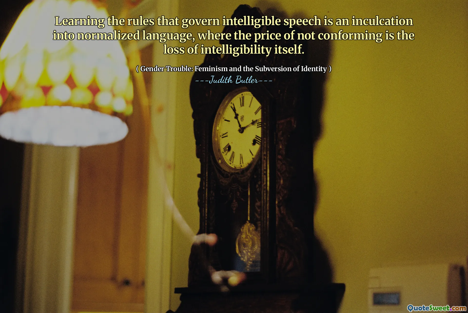 Học các quy tắc chi phối lời nói dễ hiểu là một sự khắc sâu vào ngôn ngữ bình thường hóa, trong đó giá không tuân thủ là sự mất mát của chính sự thông minh.