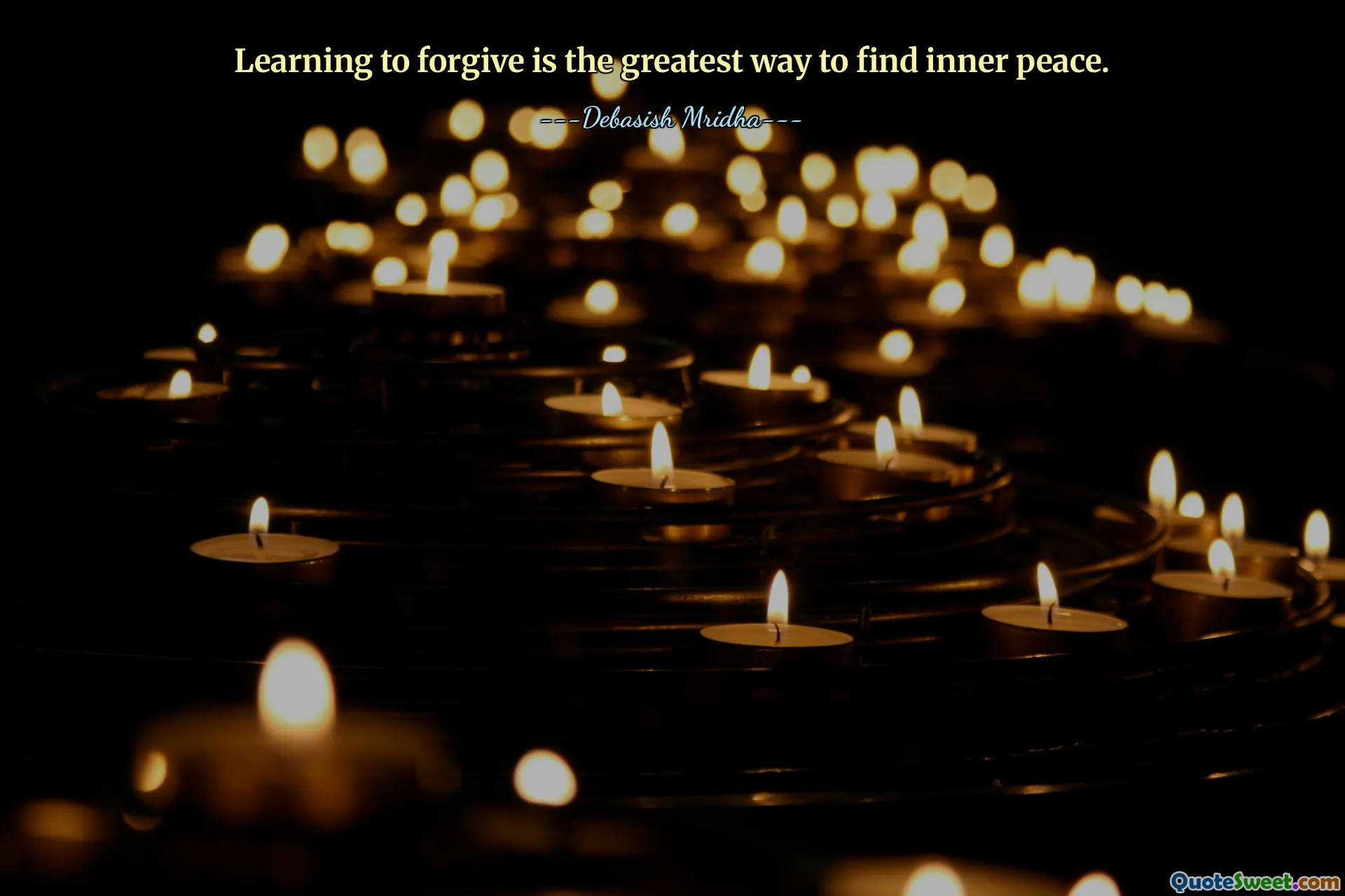 Learning to forgive is the greatest way to find inner peace.