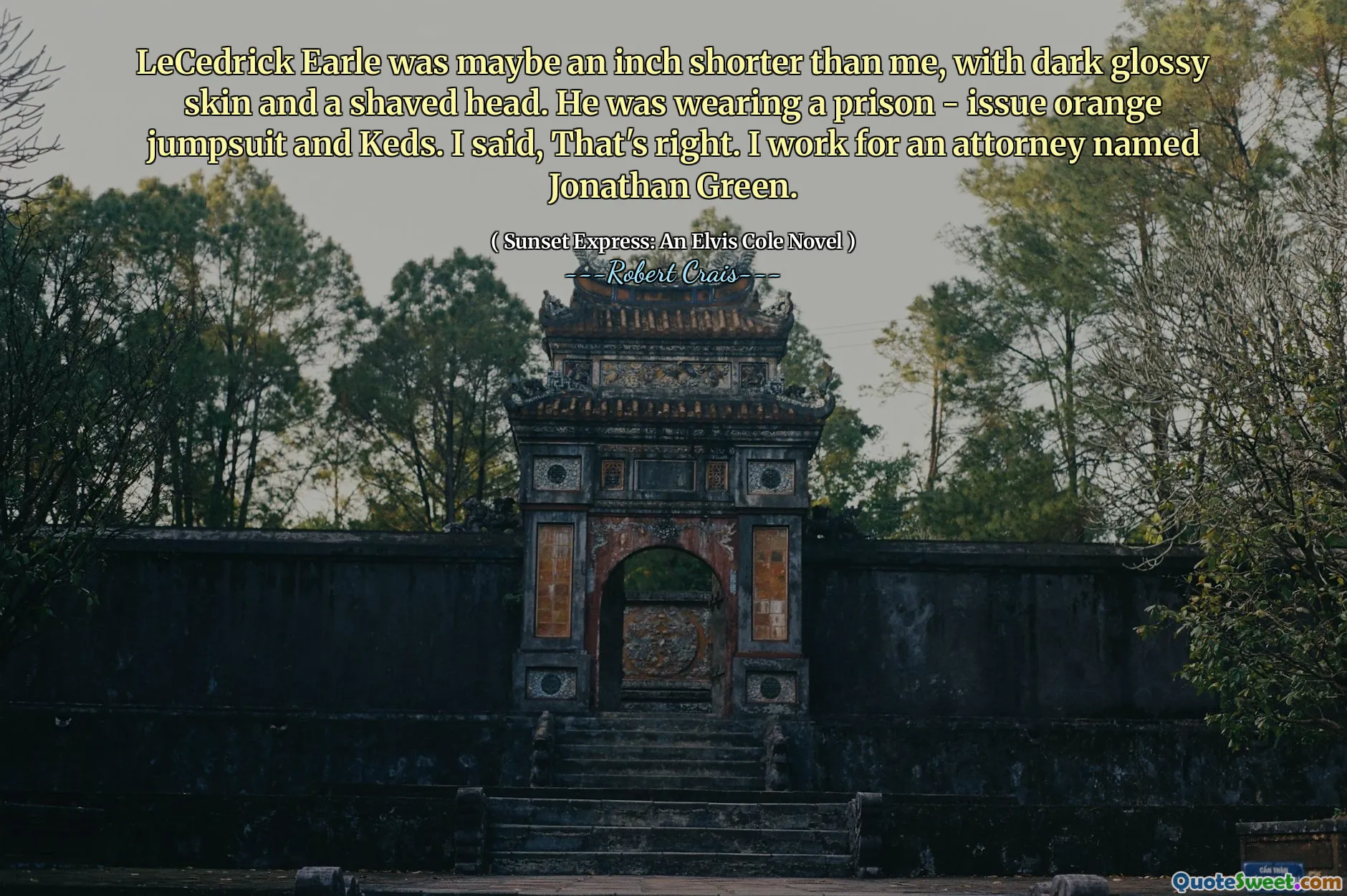 LeCedrick Earle was maybe an inch shorter than me, with dark glossy skin and a shaved head. He was wearing a prison - issue orange jumpsuit and Keds. I said, That's right. I work for an attorney named Jonathan Green.