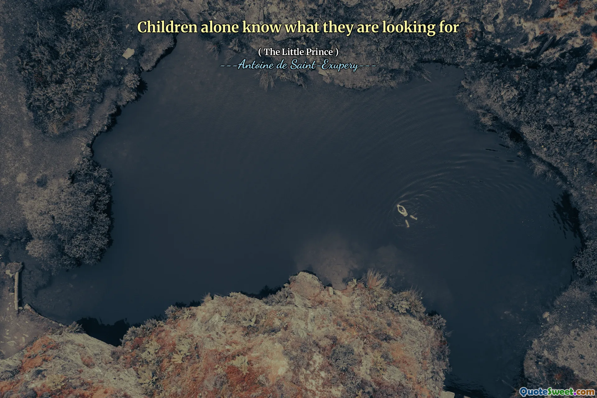 Children alone know what they are looking for
