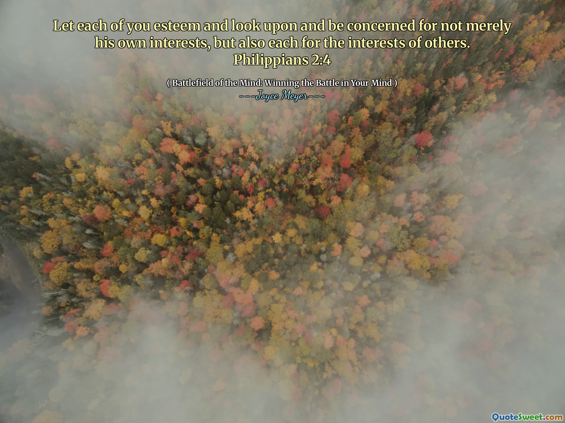 Let each of you esteem and look upon and be concerned for not merely his own interests, but also each for the interests of others. Philippians 2:4