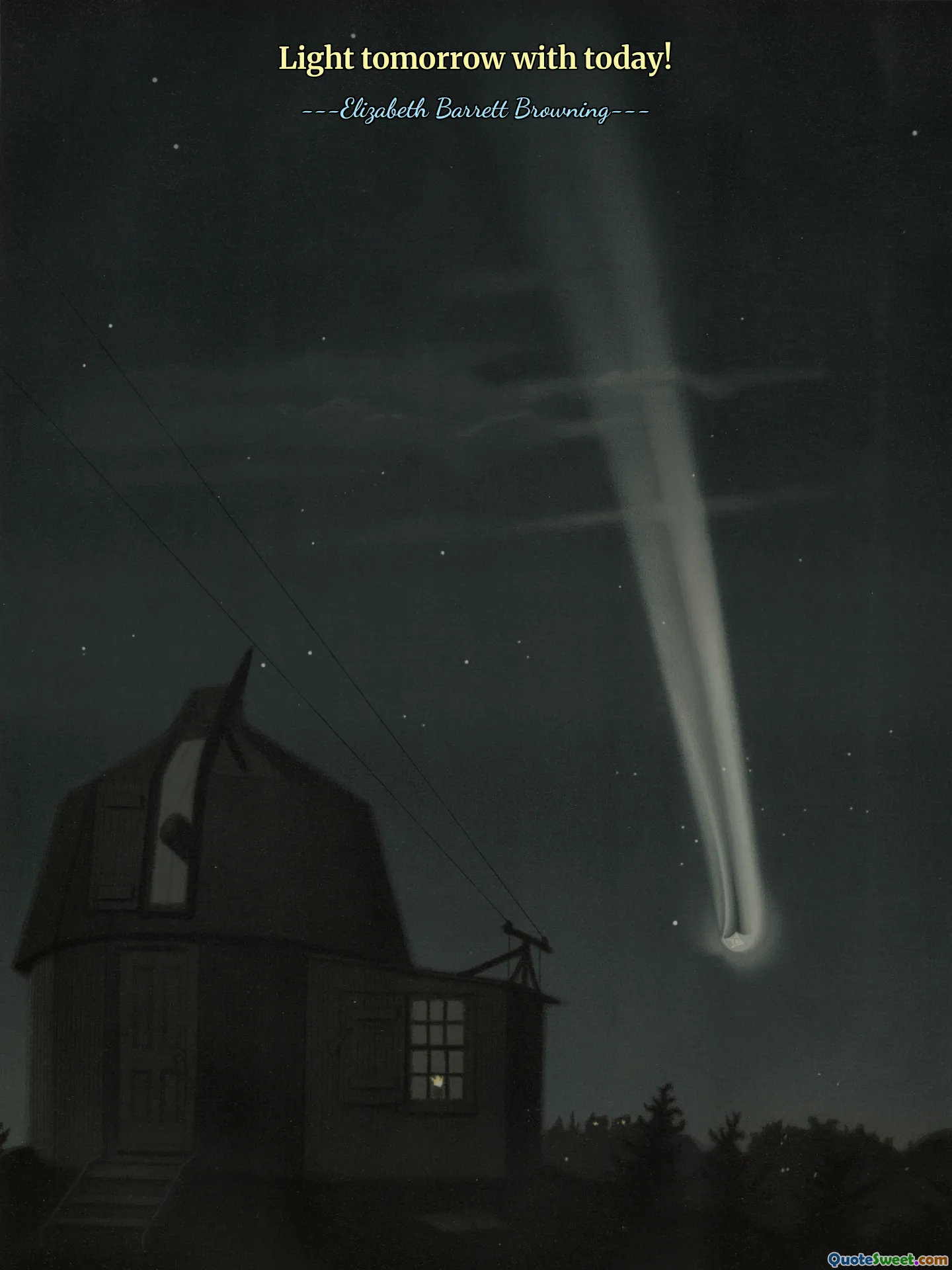 Light tomorrow with today!