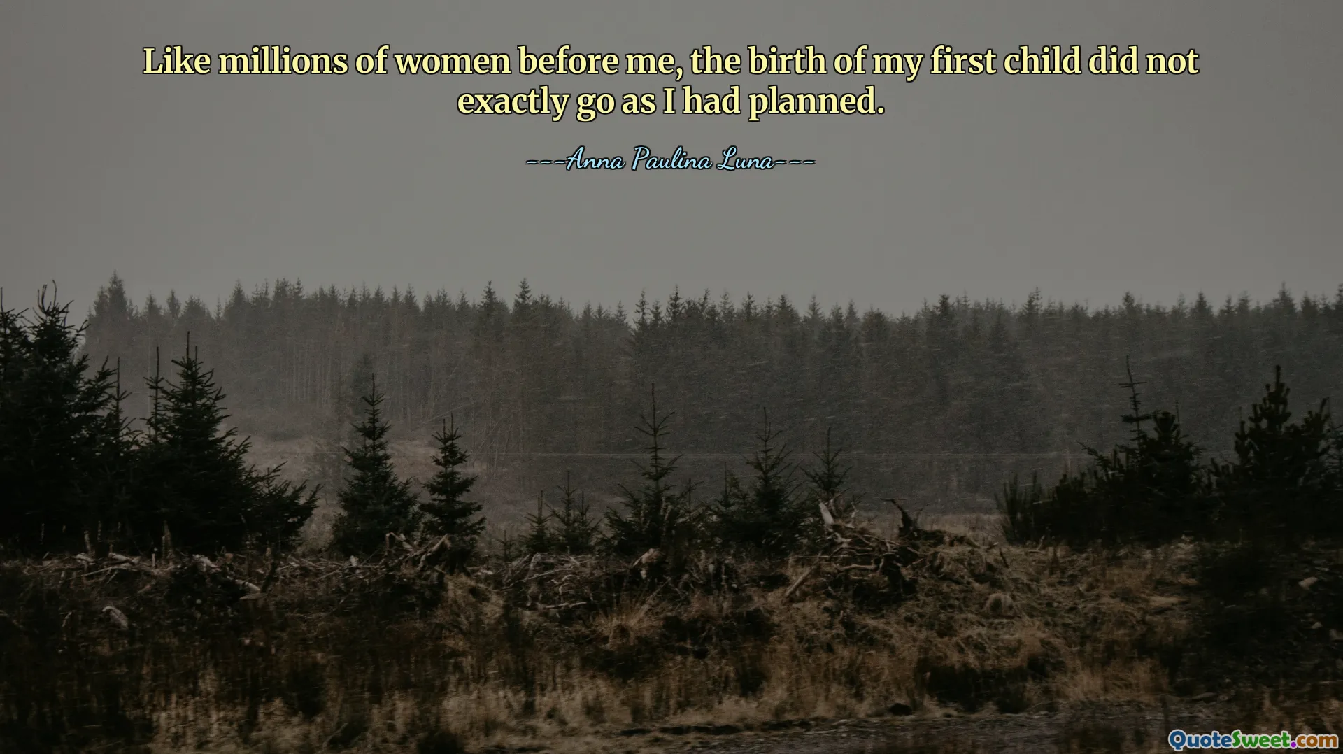 Like millions of women before me, the birth of my first child did not exactly go as I had planned.