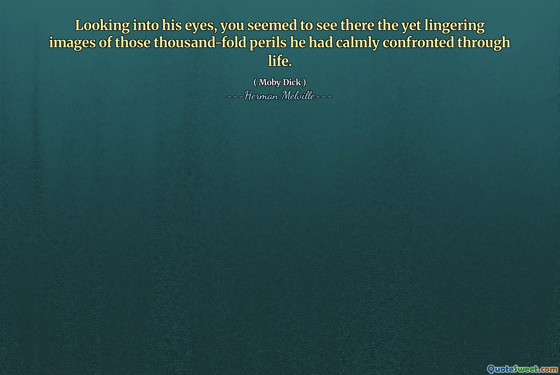 Глядя в его глаза, вы, казалось, увидели там еще затяжные образы тех тысячи раз опасностей, с которыми он спокойно столкнулся по жизни.