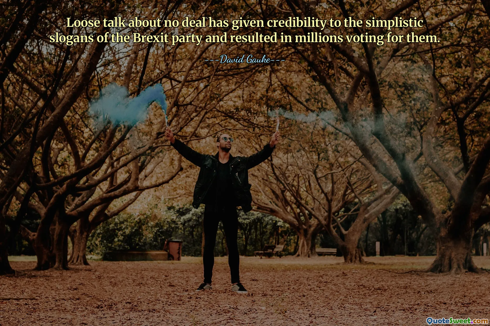 Loose talk about no deal has given credibility to the simplistic slogans of the Brexit party and resulted in millions voting for them.