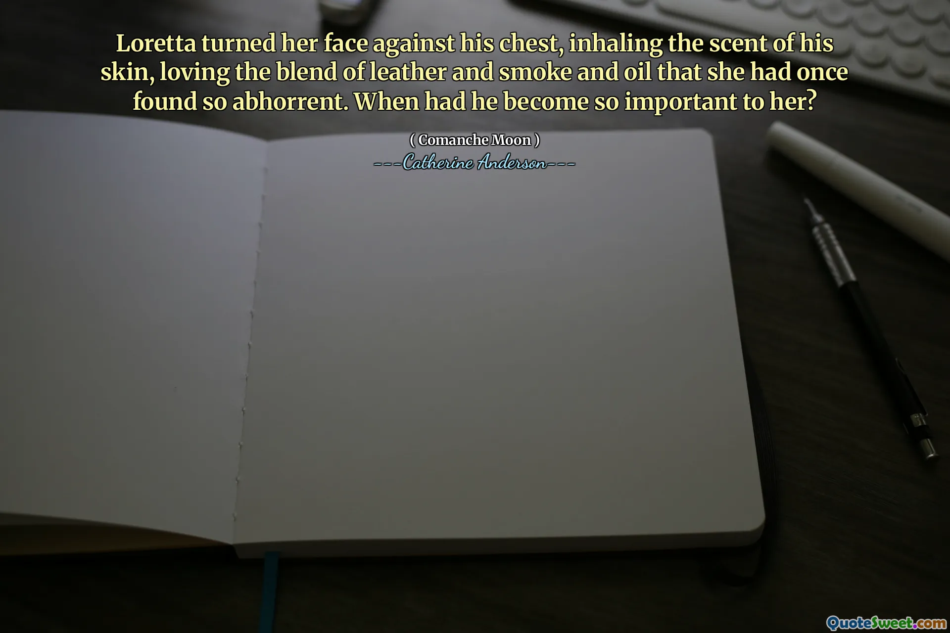 Loretta turned her face against his chest, inhaling the scent of his skin, loving the blend of leather and smoke and oil that she had once found so abhorrent. When had he become so important to her?
