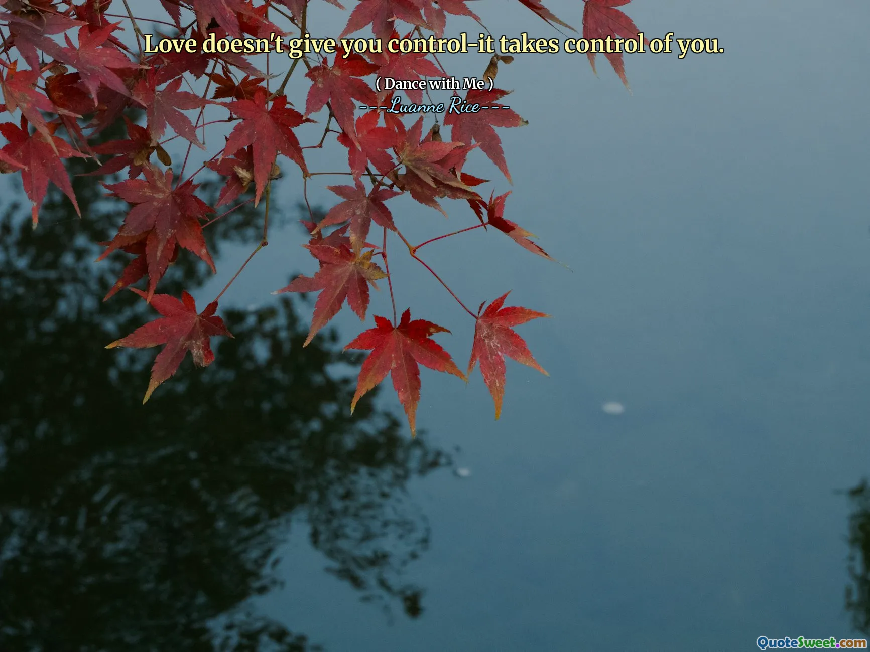 爱不给你控制 - 它可以控制你。