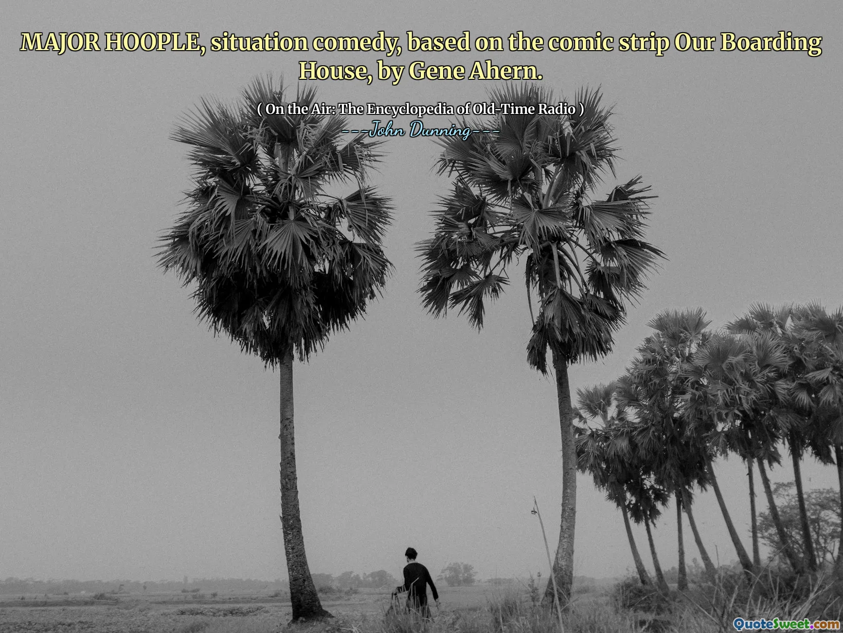 MAJOR HOOPLE, situation comedy, based on the comic strip Our Boarding House, by Gene Ahern.