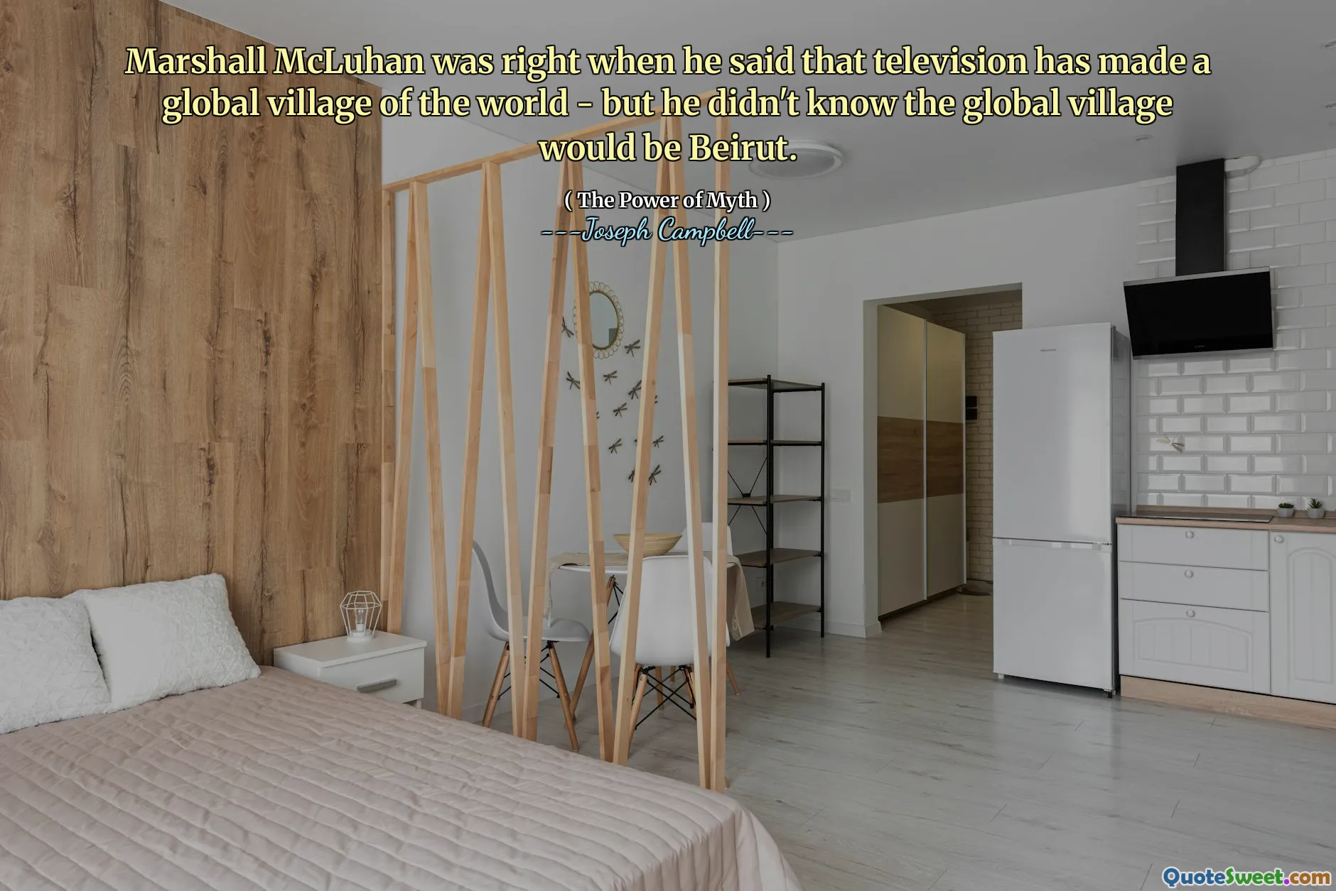 Marshall McLuhan was right when he said that television has made a global village of the world - but he didn't know the global village would be Beirut.