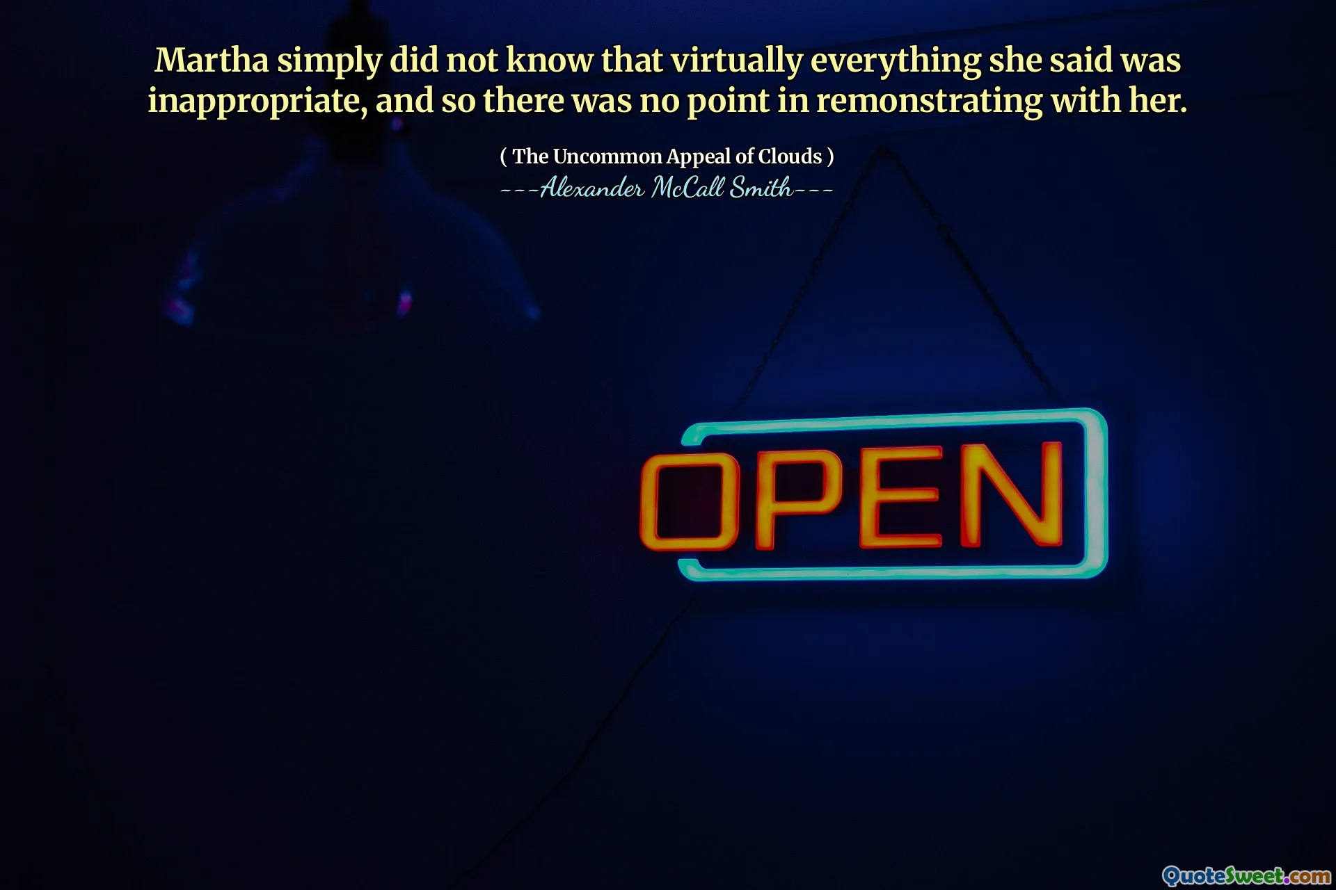 मार्था को बस यह नहीं पता था कि वस्तुतः उसने जो कुछ भी कहा था वह अनुचित था, और इसलिए उसके साथ फिर से संगठित करने का कोई मतलब नहीं था।