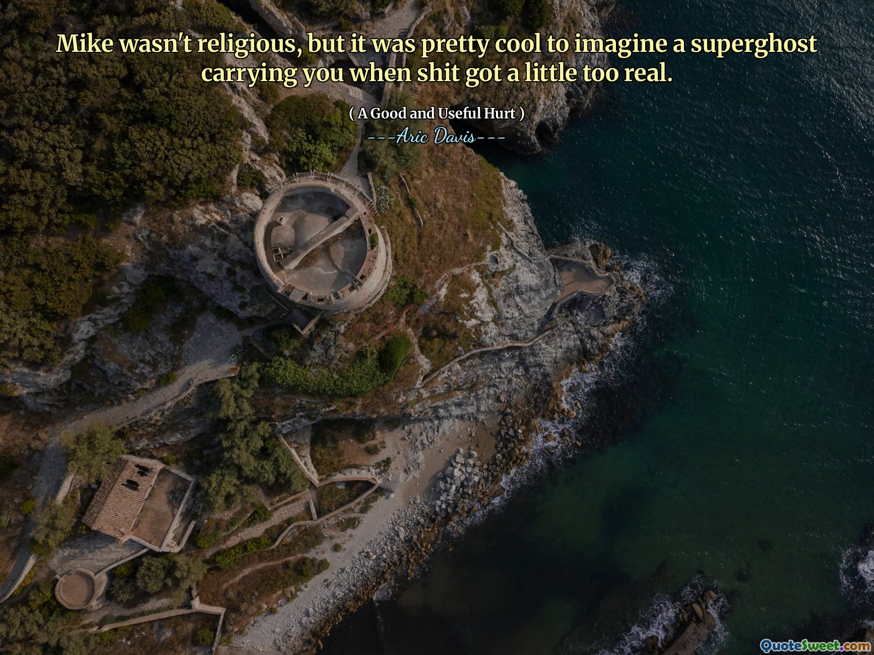 Mike wasn't religious, but it was pretty cool to imagine a superghost carrying you when shit got a little too real.