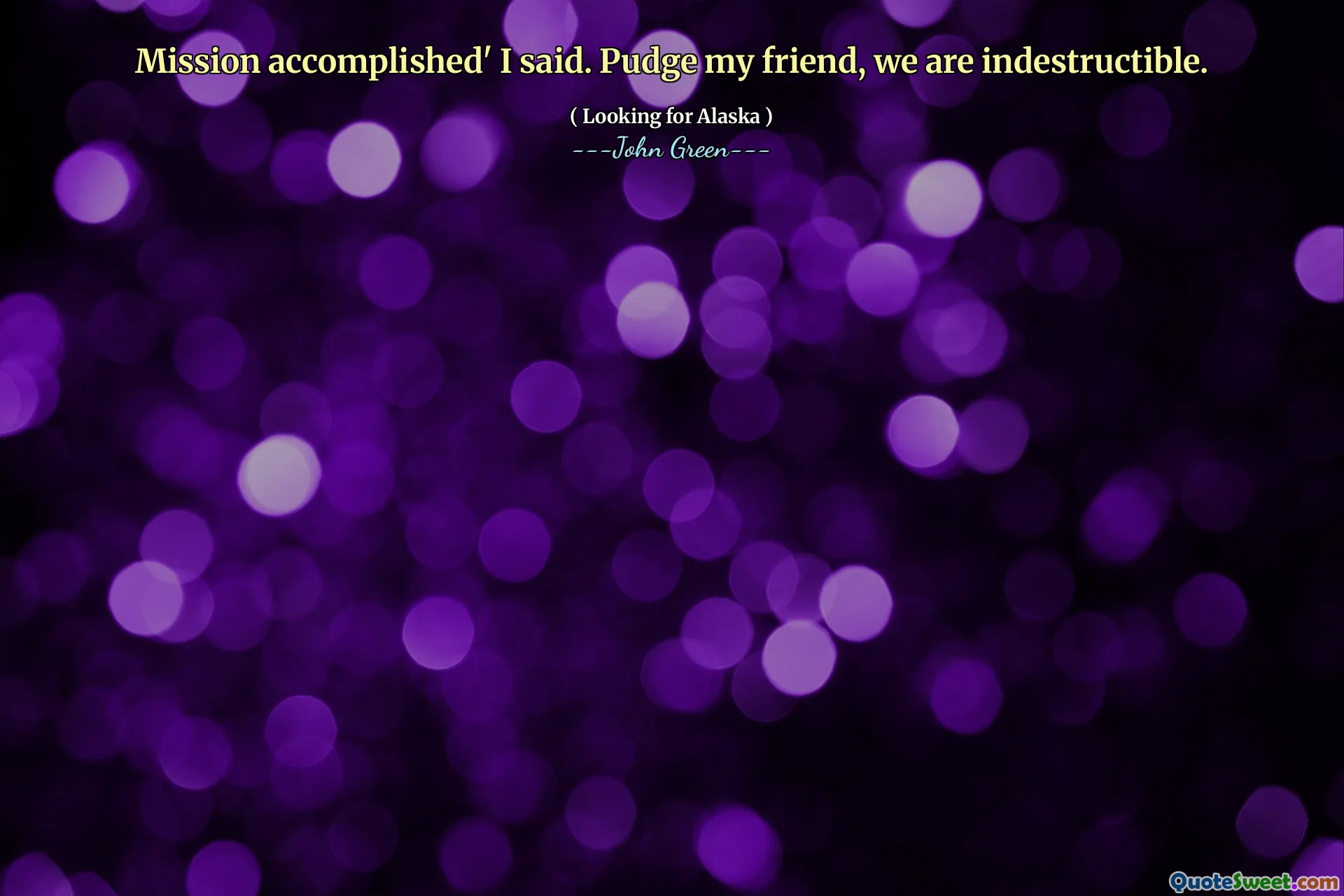 Mission accomplished' I said. Pudge my friend, we are indestructible.