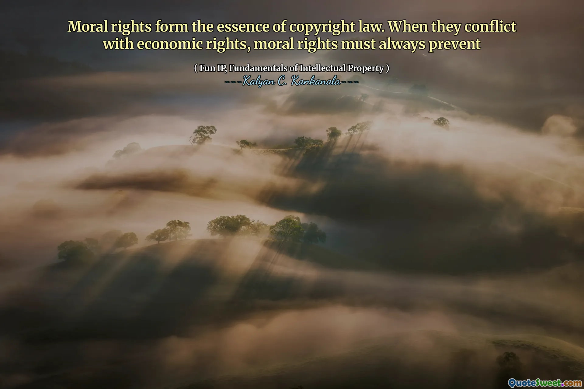 Moral rights form the essence of copyright law. When they conflict with economic rights, moral rights must always prevent