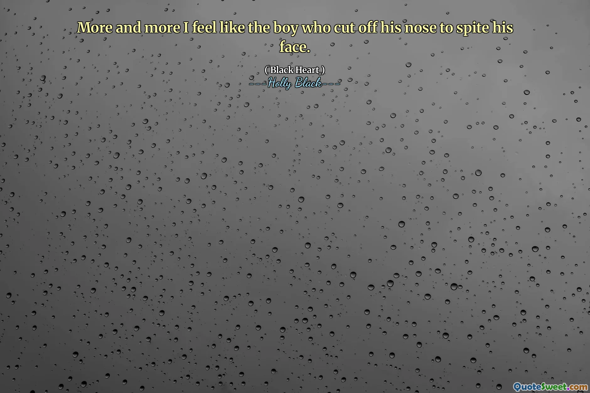 More and more I feel like the boy who cut off his nose to spite his face.