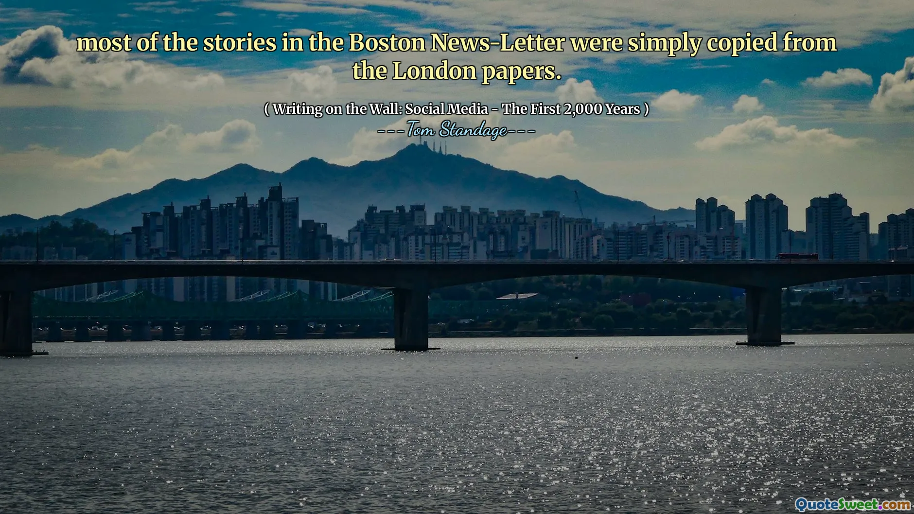 most of the stories in the Boston News-Letter were simply copied from the London papers.