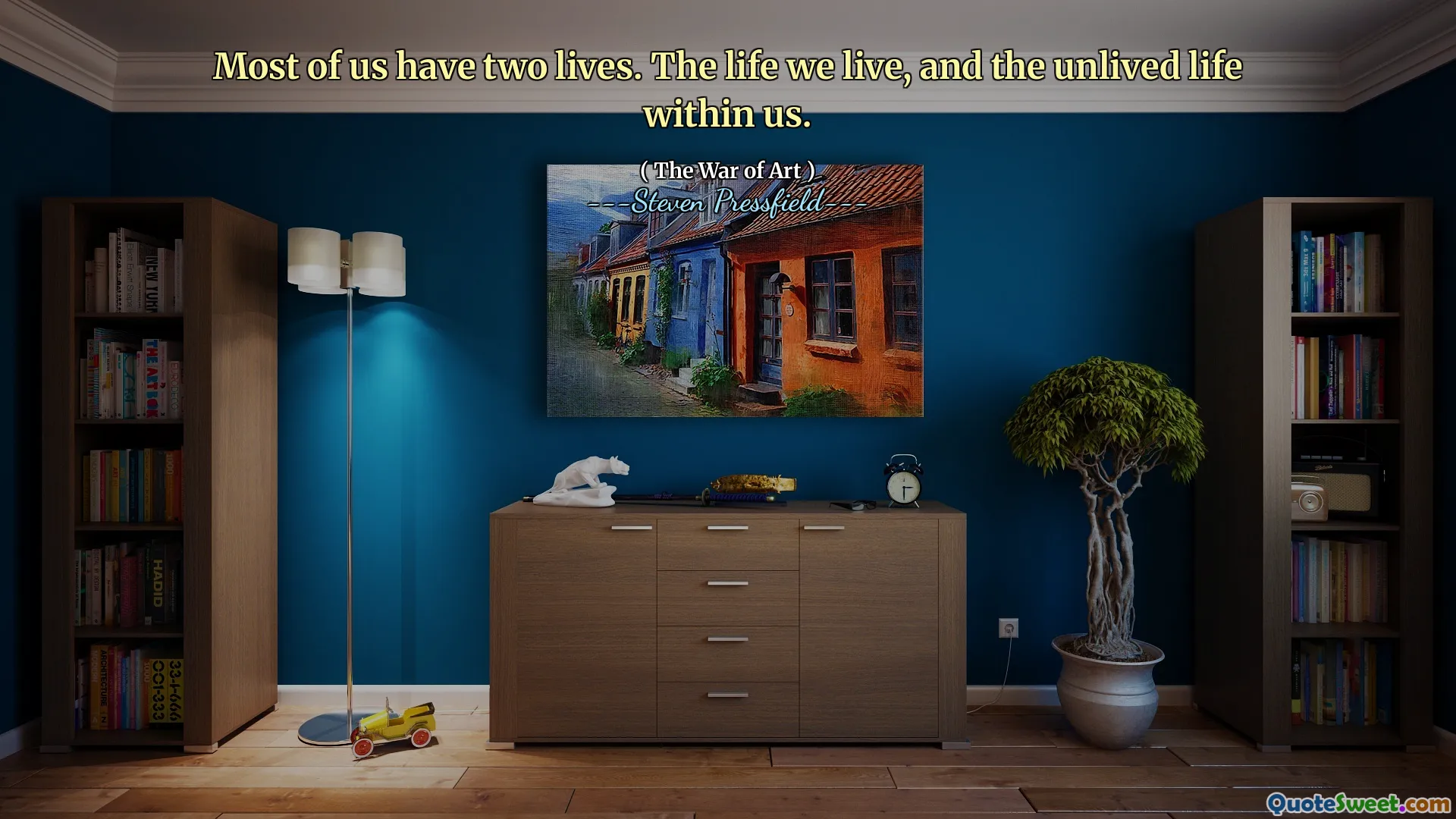 Most of us have two lives. The life we live, and the unlived life within us.