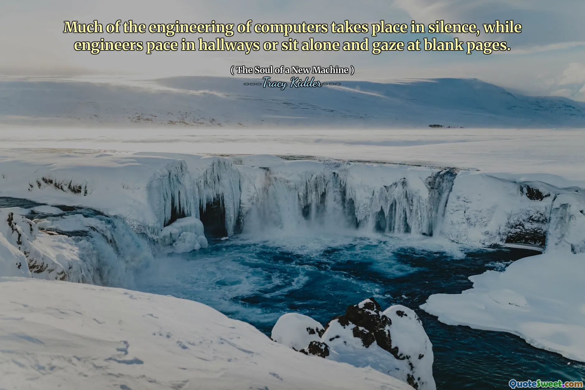 Much of the engineering of computers takes place in silence, while engineers pace in hallways or sit alone and gaze at blank pages.