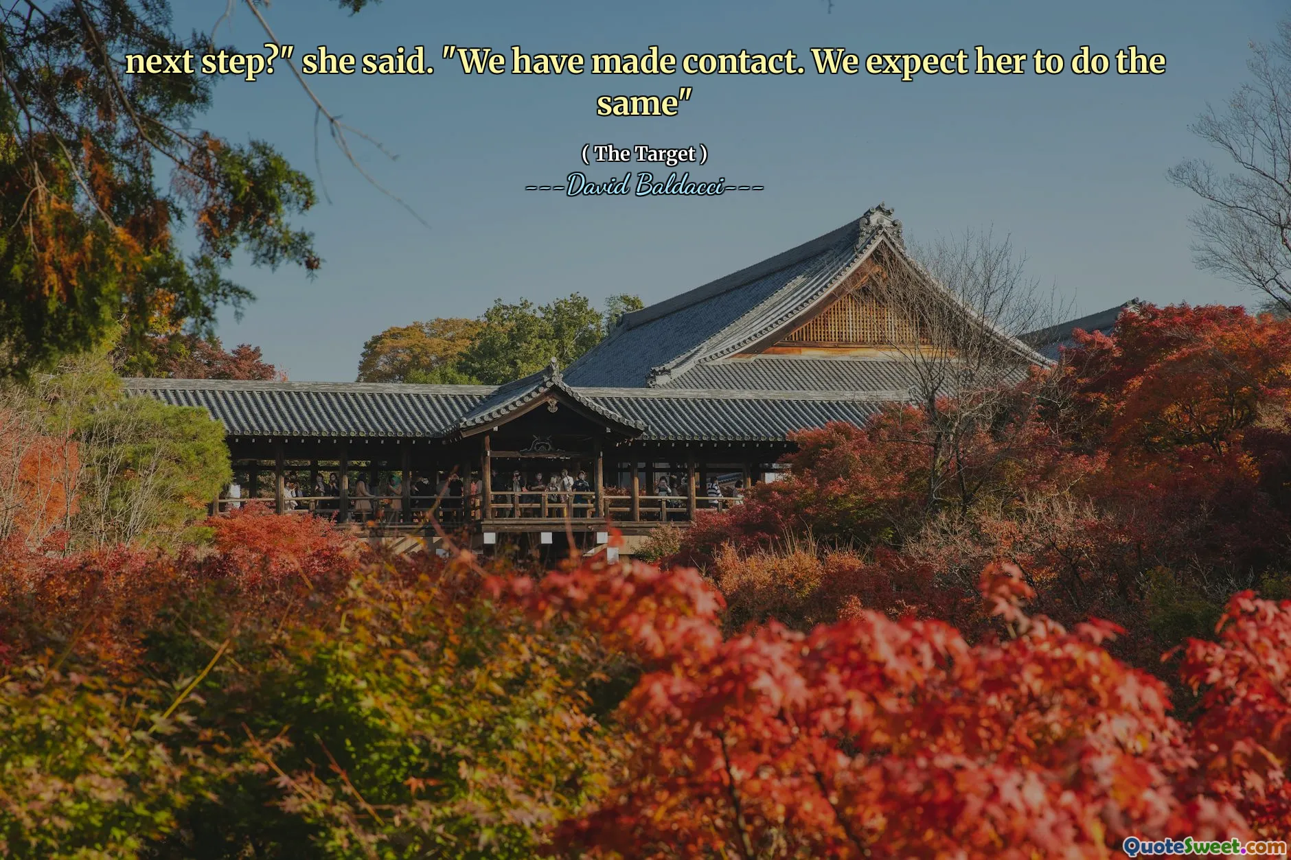 next step?" she said. "We have made contact. We expect her to do the same"