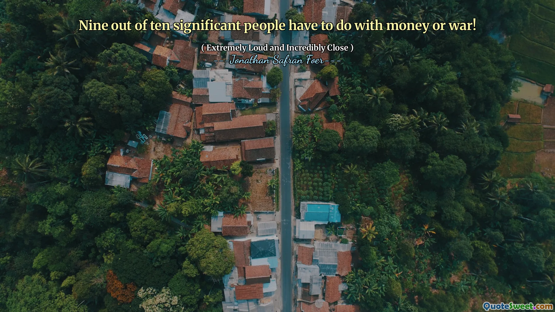 Nine out of ten significant people have to do with money or war!