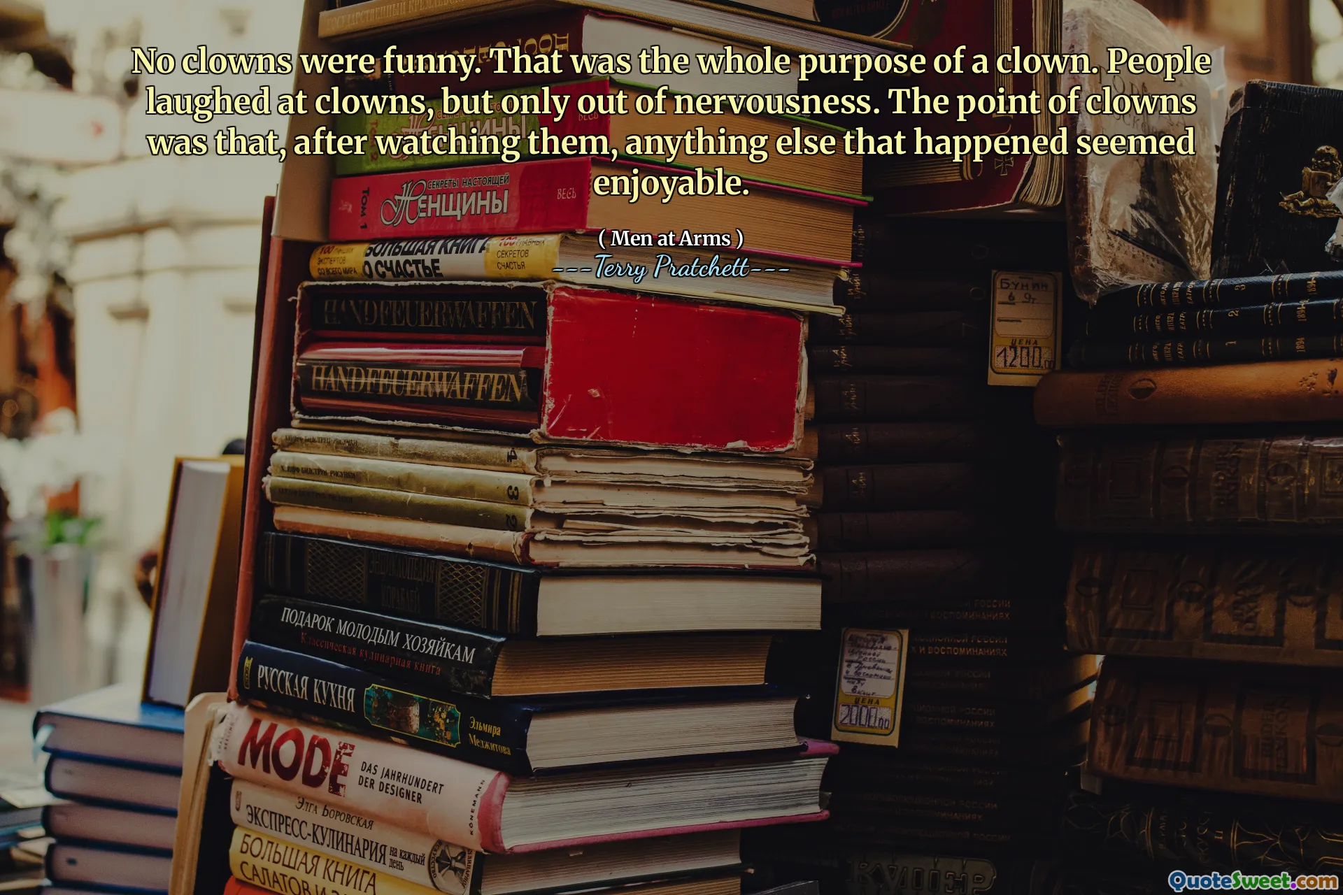 No clowns were funny. That was the whole purpose of a clown. People laughed at clowns, but only out of nervousness. The point of clowns was that, after watching them, anything else that happened seemed enjoyable.