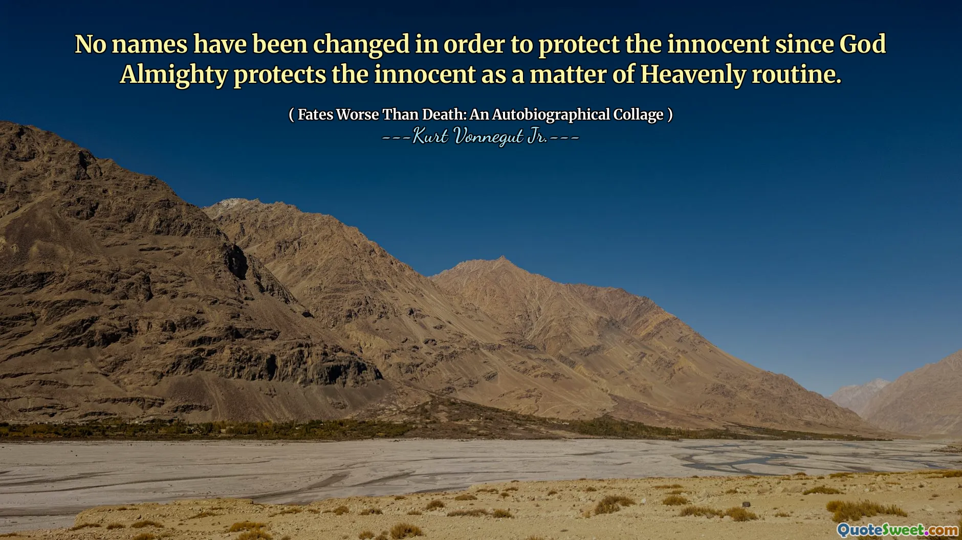 神の全能者が天国のルーチンの問題として罪のない人を保護するため、罪のない人を守るために名前は変更されていません。