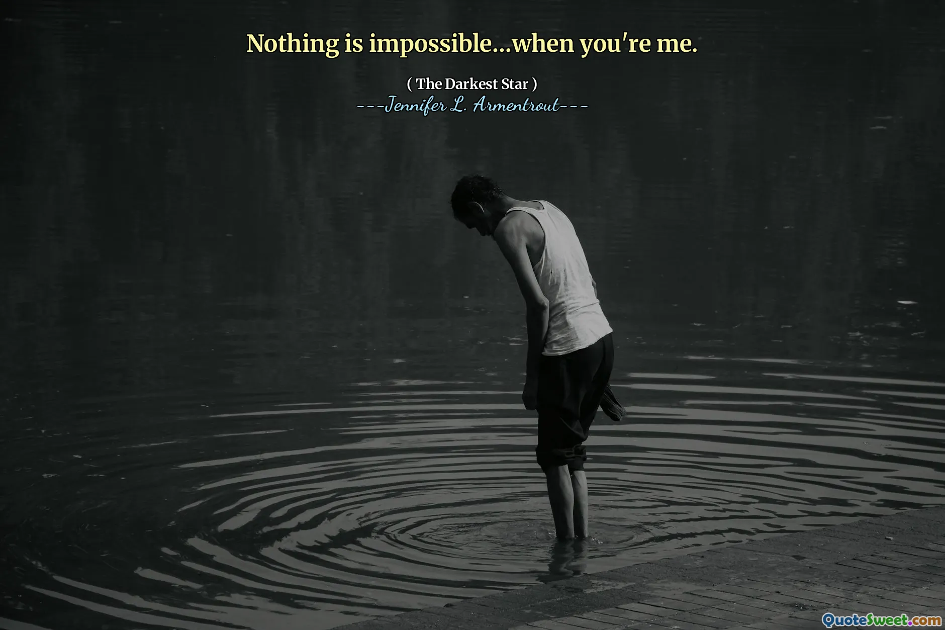 Nothing is impossible…when you're me.
