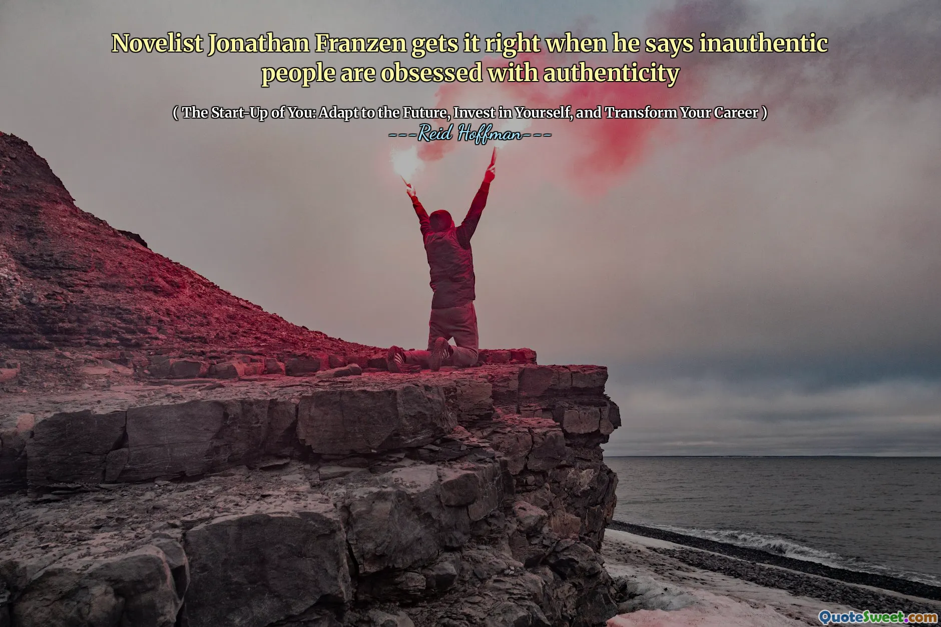 Novelist Jonathan Franzen gets it right when he says inauthentic people are obsessed with authenticity