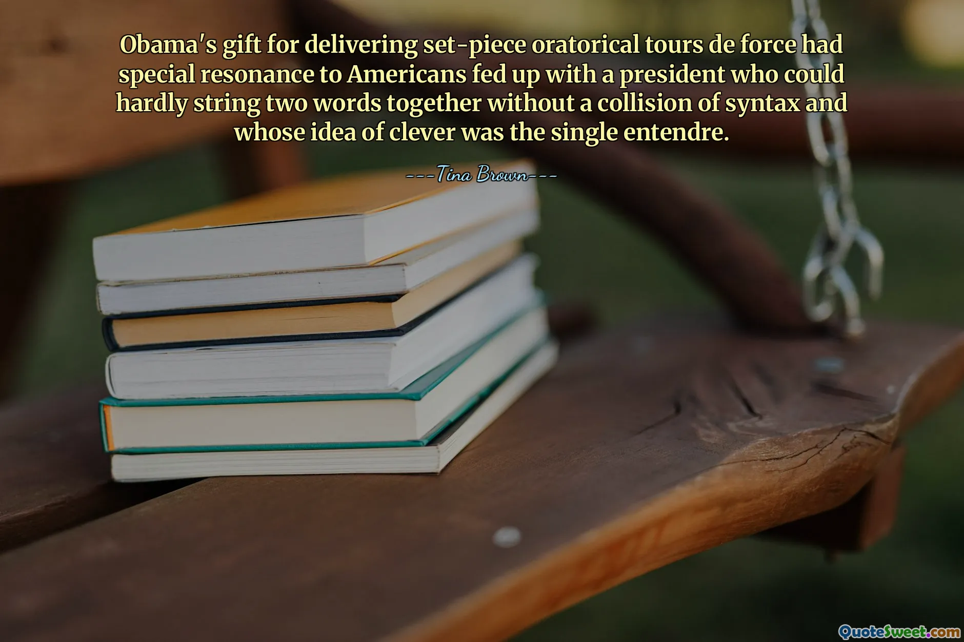Obama's gift for delivering set-piece oratorical tours de force had special resonance to Americans fed up with a president who could hardly string two words together without a collision of syntax and whose idea of clever was the single entendre.