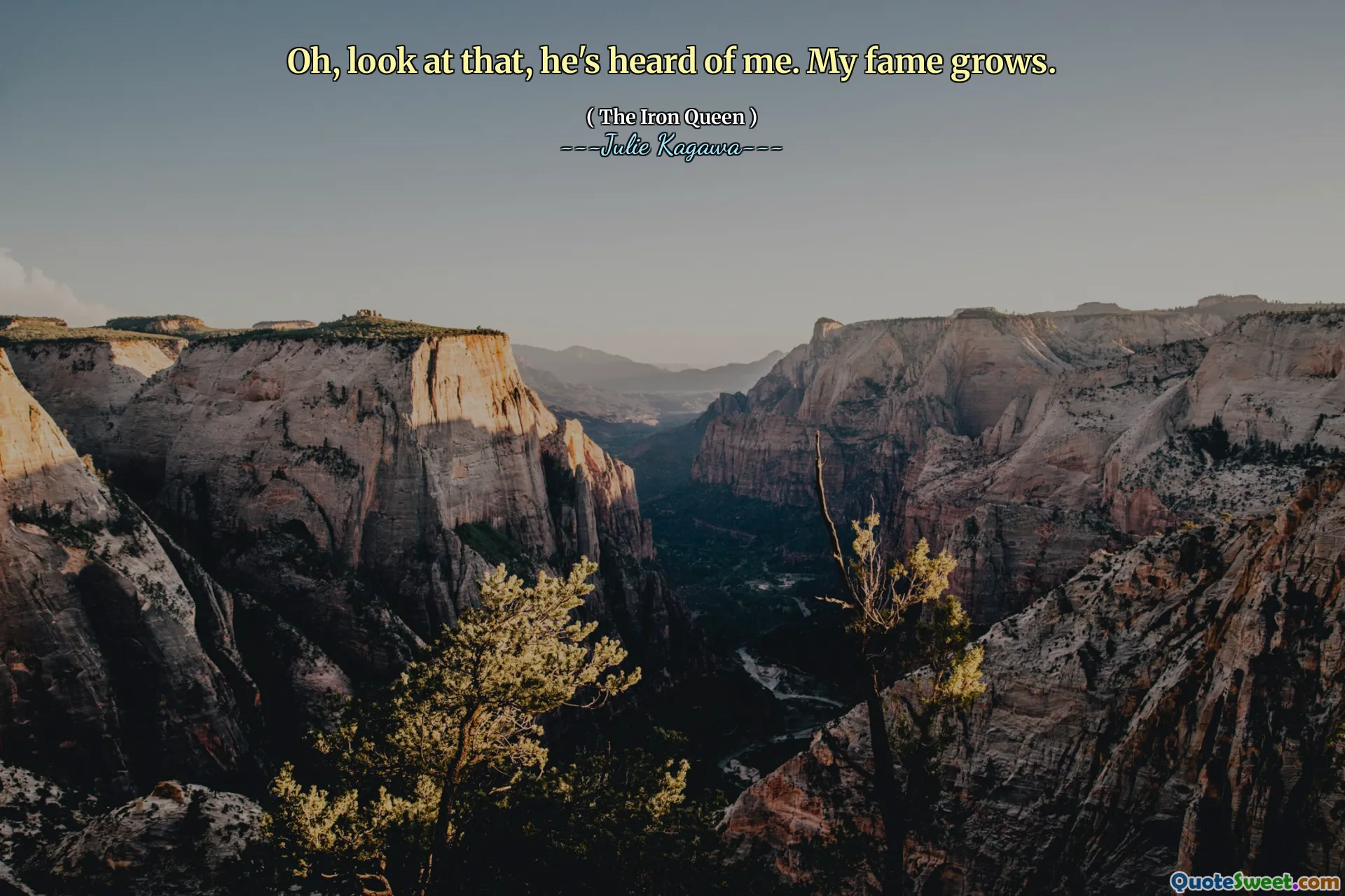 Oh, look at that, he's heard of me. My fame grows.