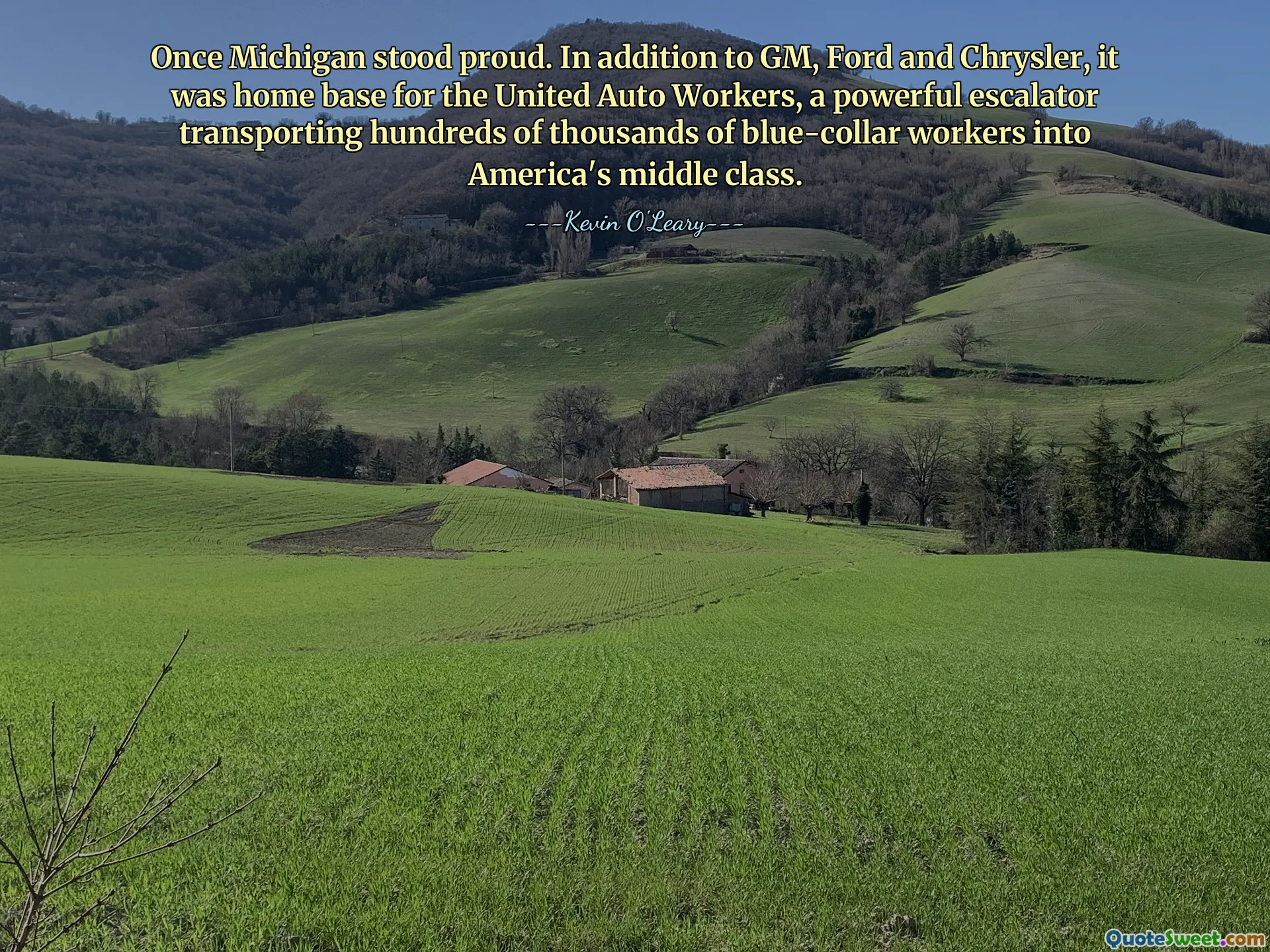 Once Michigan stood proud. In addition to GM, Ford and Chrysler, it was home base for the United Auto Workers, a powerful escalator transporting hundreds of thousands of blue-collar workers into America's middle class.