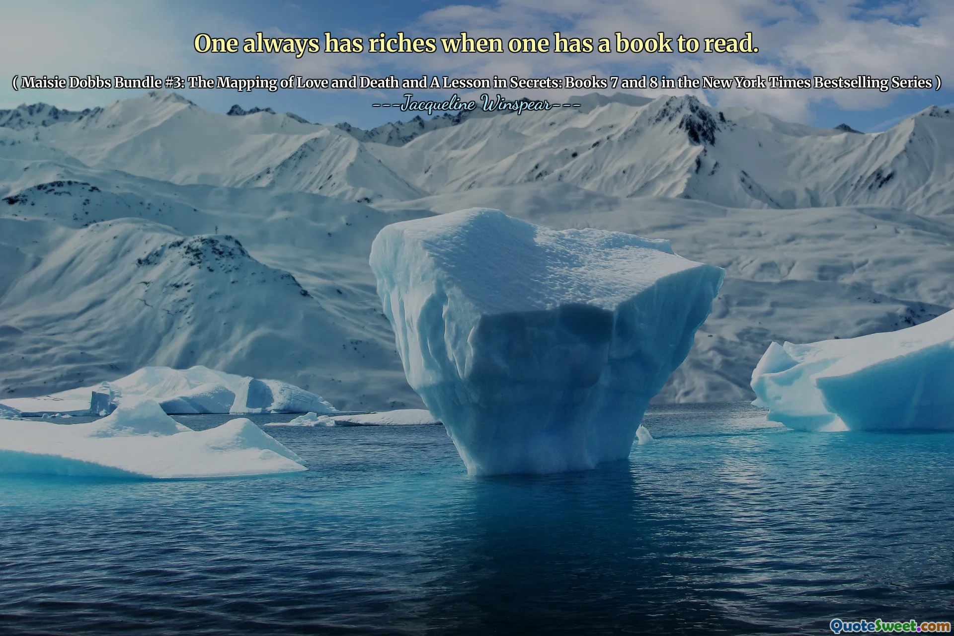 Man har alltid rikedomar när man har en bok att läsa.