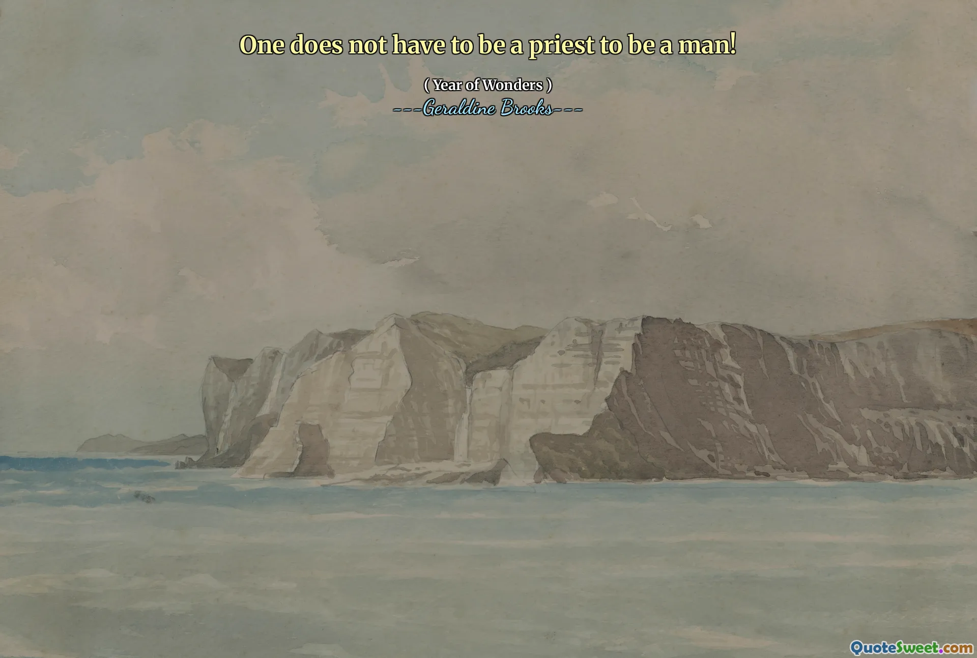 One does not have to be a priest to be a man!