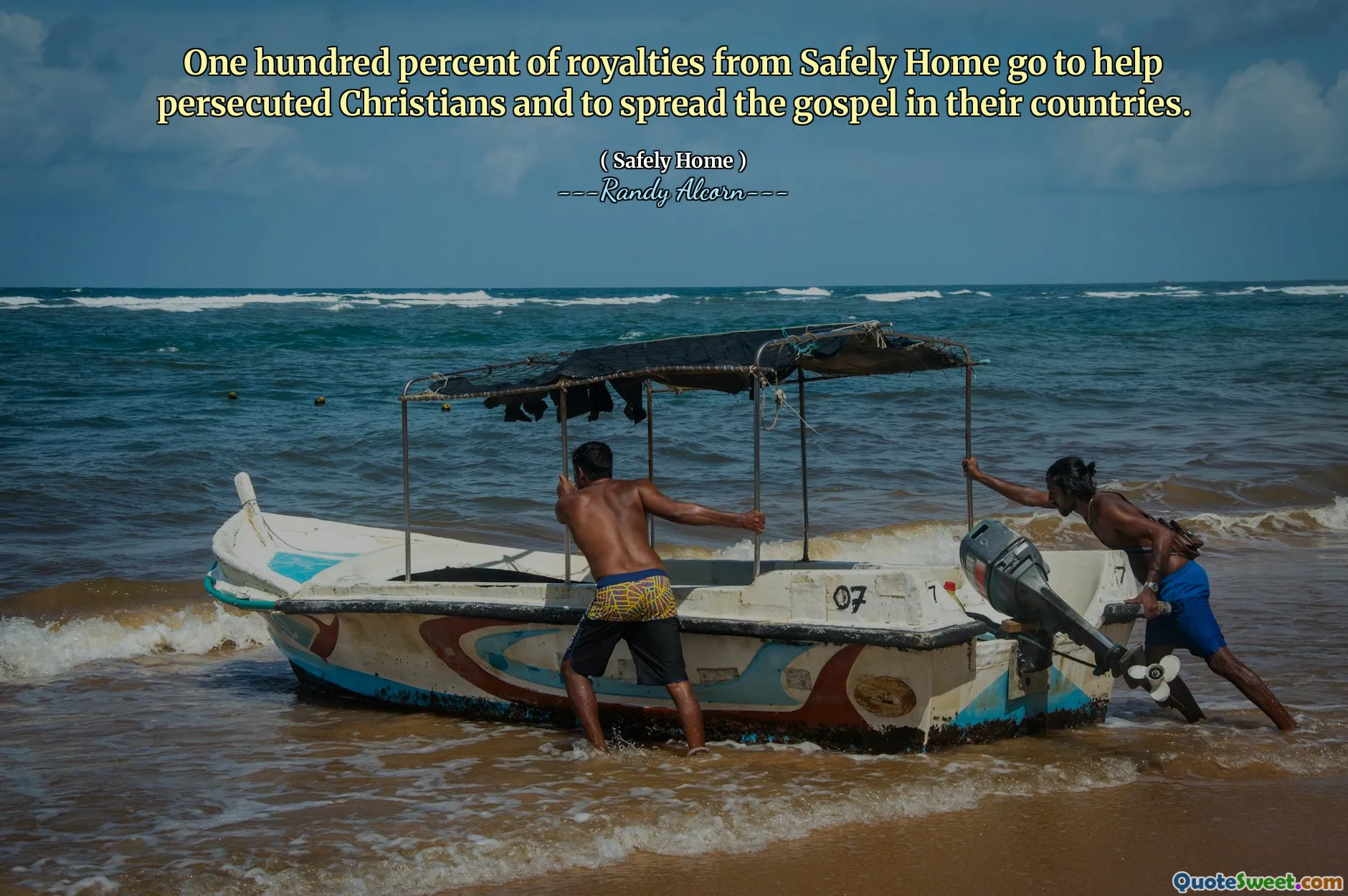 सुरक्षित रूप से घर से एक सौ प्रतिशत रॉयल्टी ईसाइयों को सताने और अपने देशों में सुसमाचार फैलाने में मदद करने के लिए जाती है।