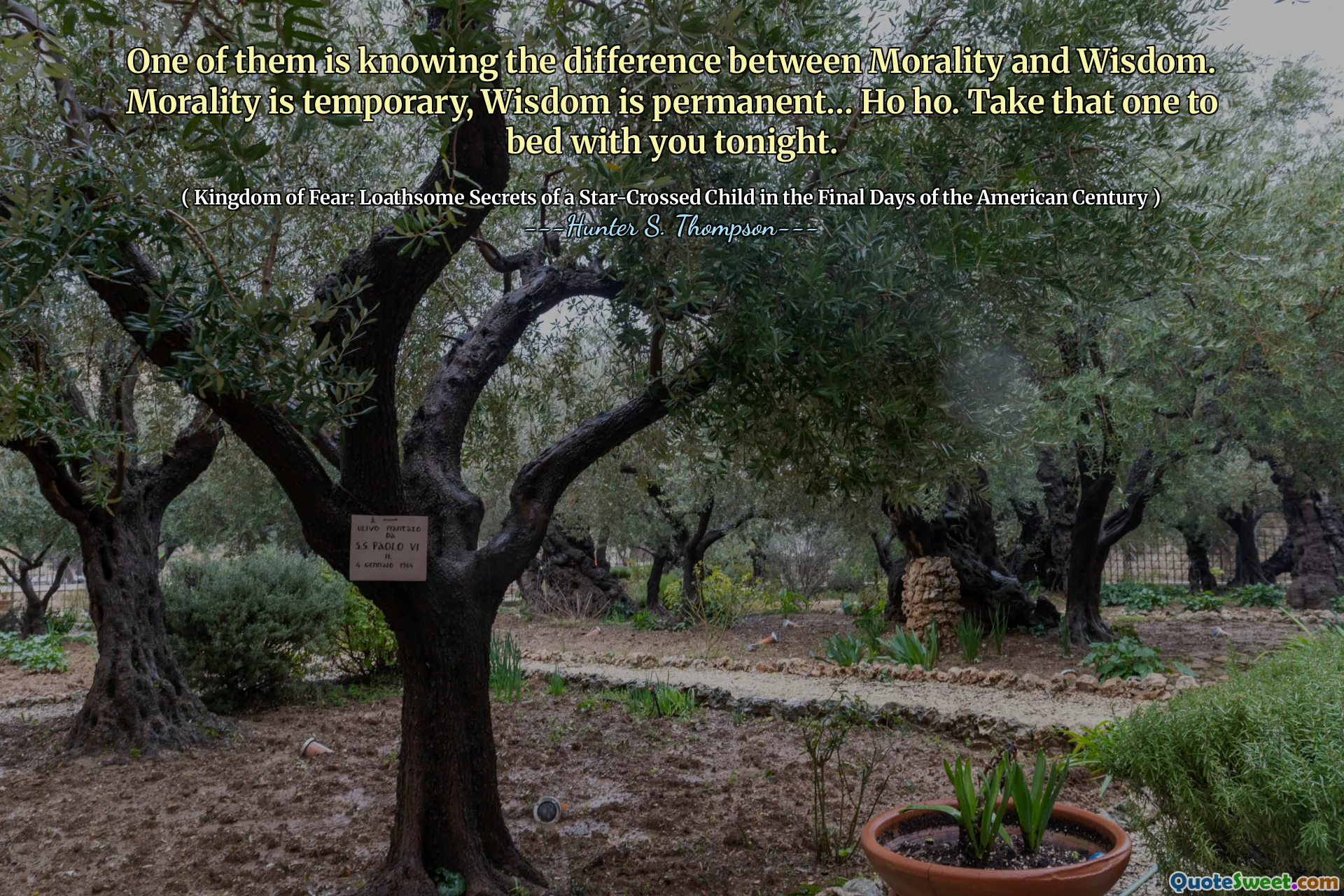 其中之一是知道道德与智慧之间的区别。道德是暂时的，智慧是永久的……ho。今晚和你一起睡觉。