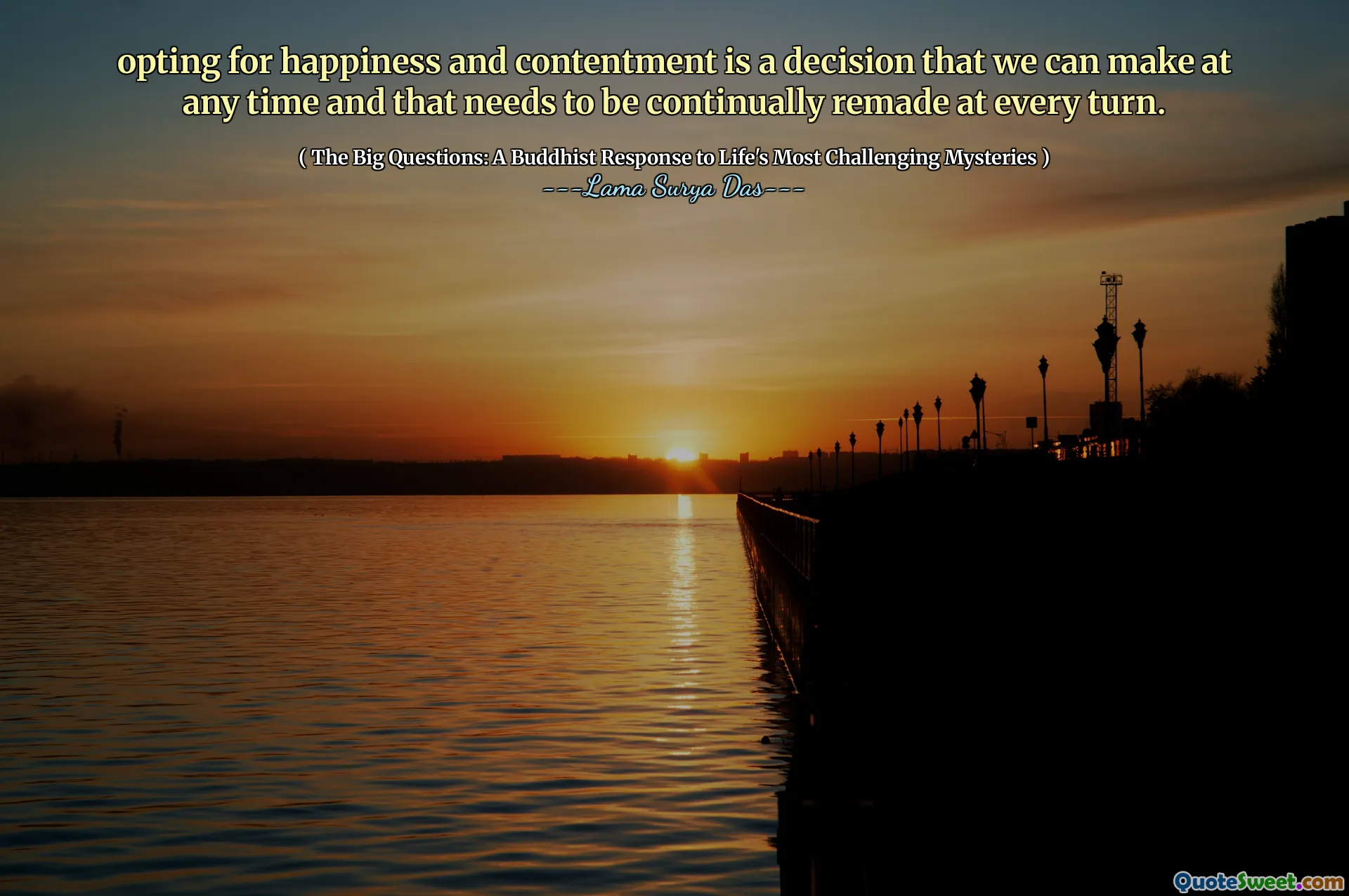 يعد اختيار السعادة والرضا قرارًا يمكننا اتخاذه في أي وقت ويجب إعادة تشكيله باستمرار في كل منعطف.