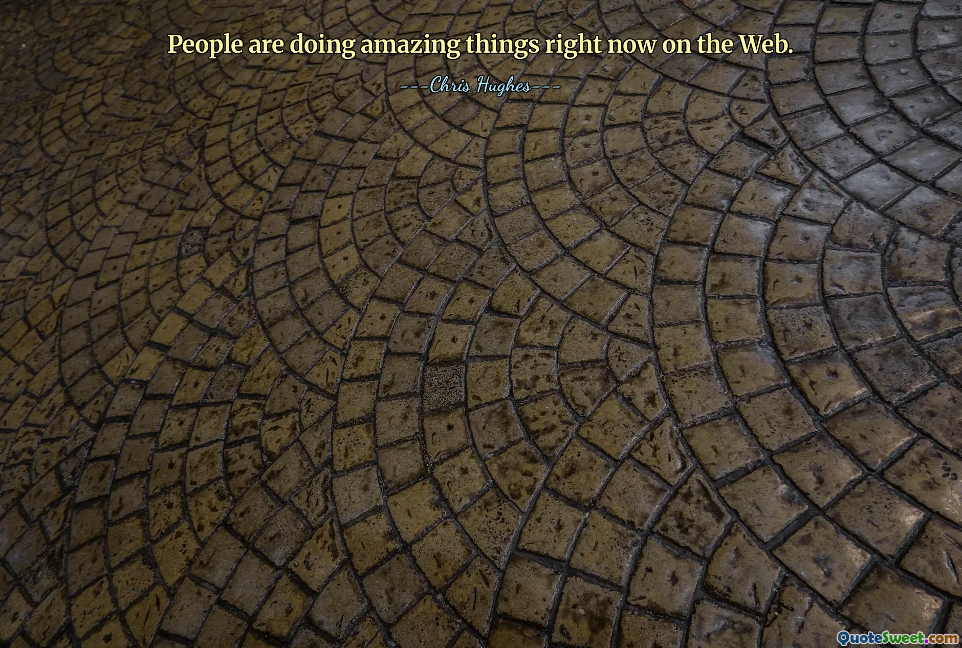 People are doing amazing things right now on the Web.