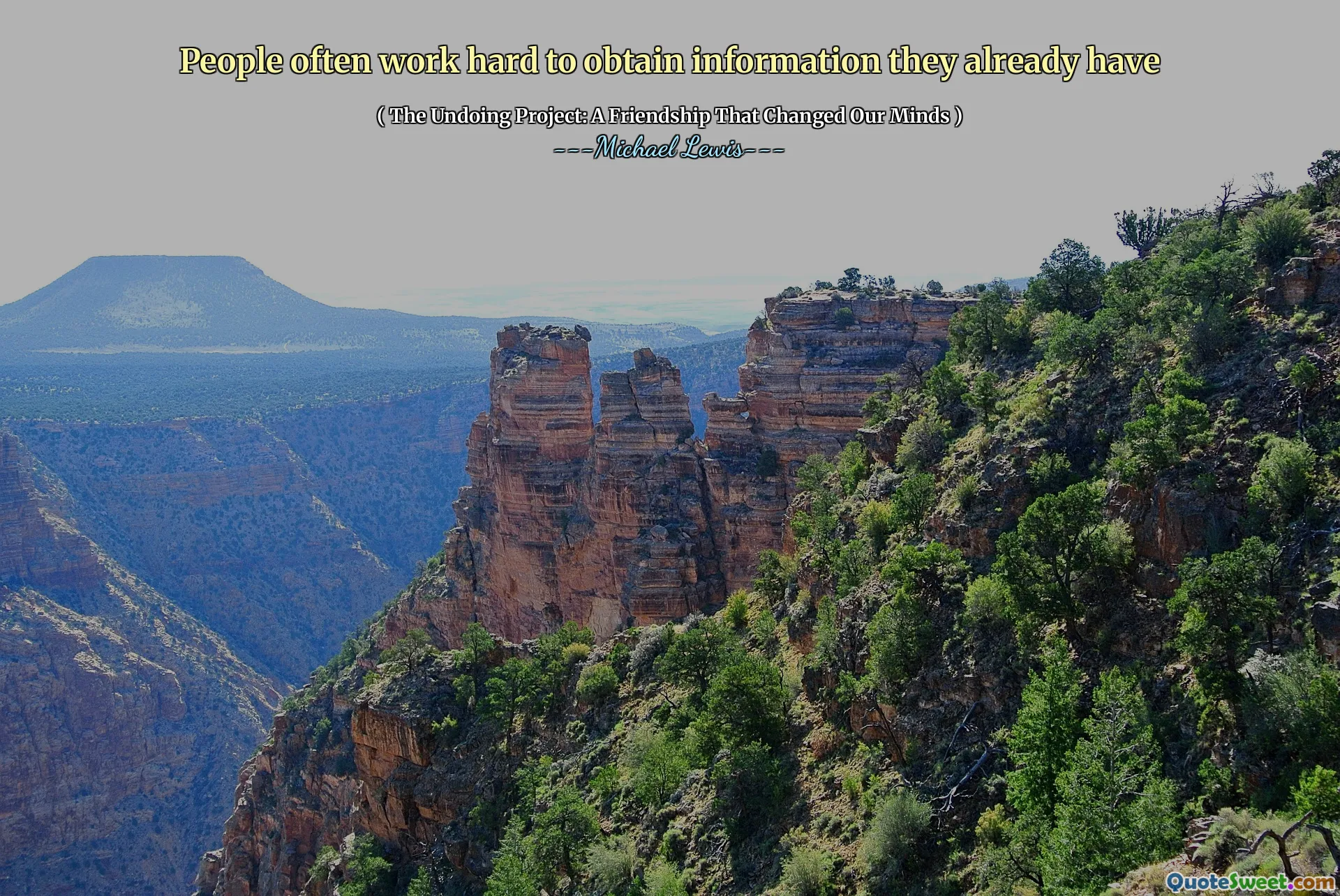 Las personas a menudo trabajan duro para obtener información que ya tienen